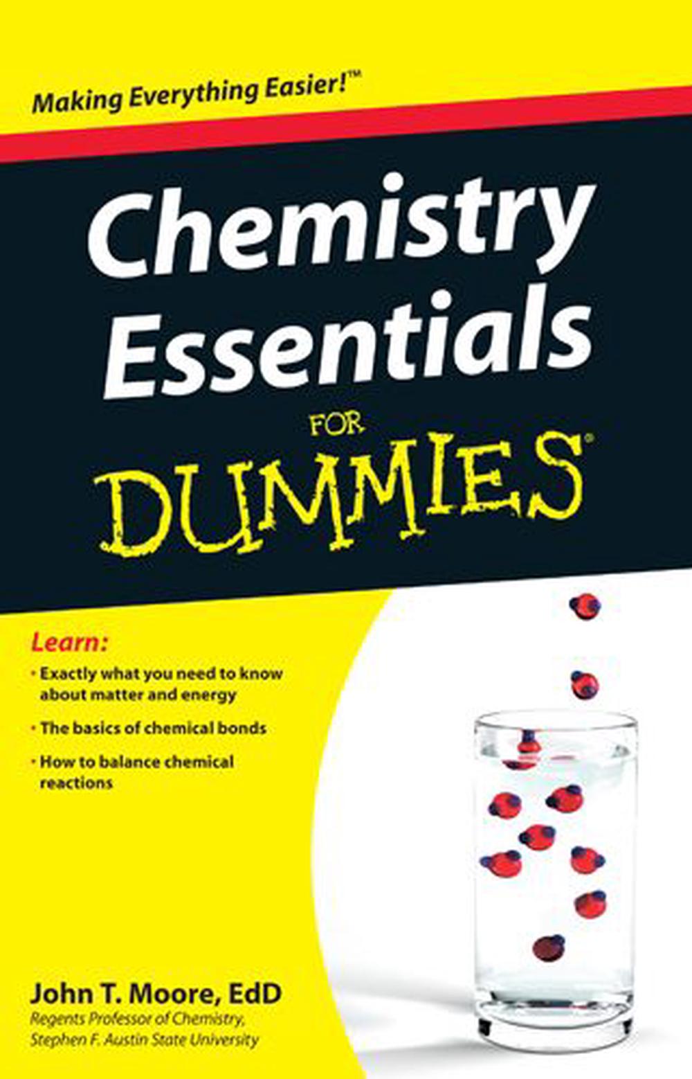 Chemistry Essentials for Dummies by John T. Moore, Paperback