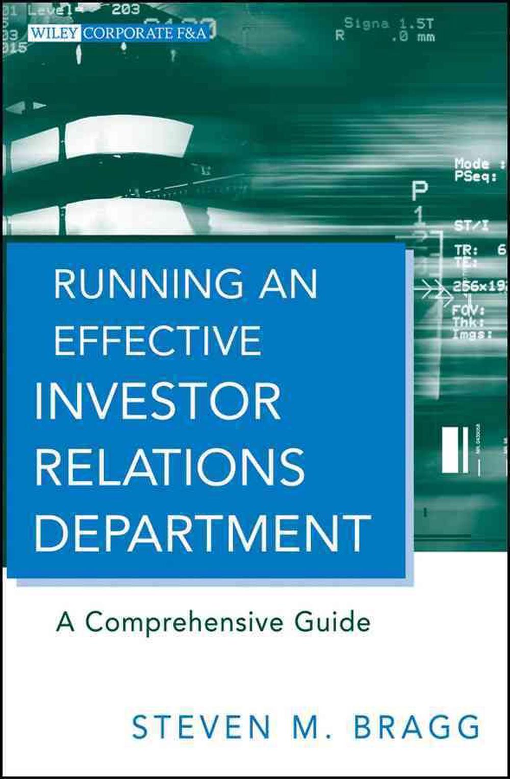 Running an Effective Investor Relations Department, 9780470630303