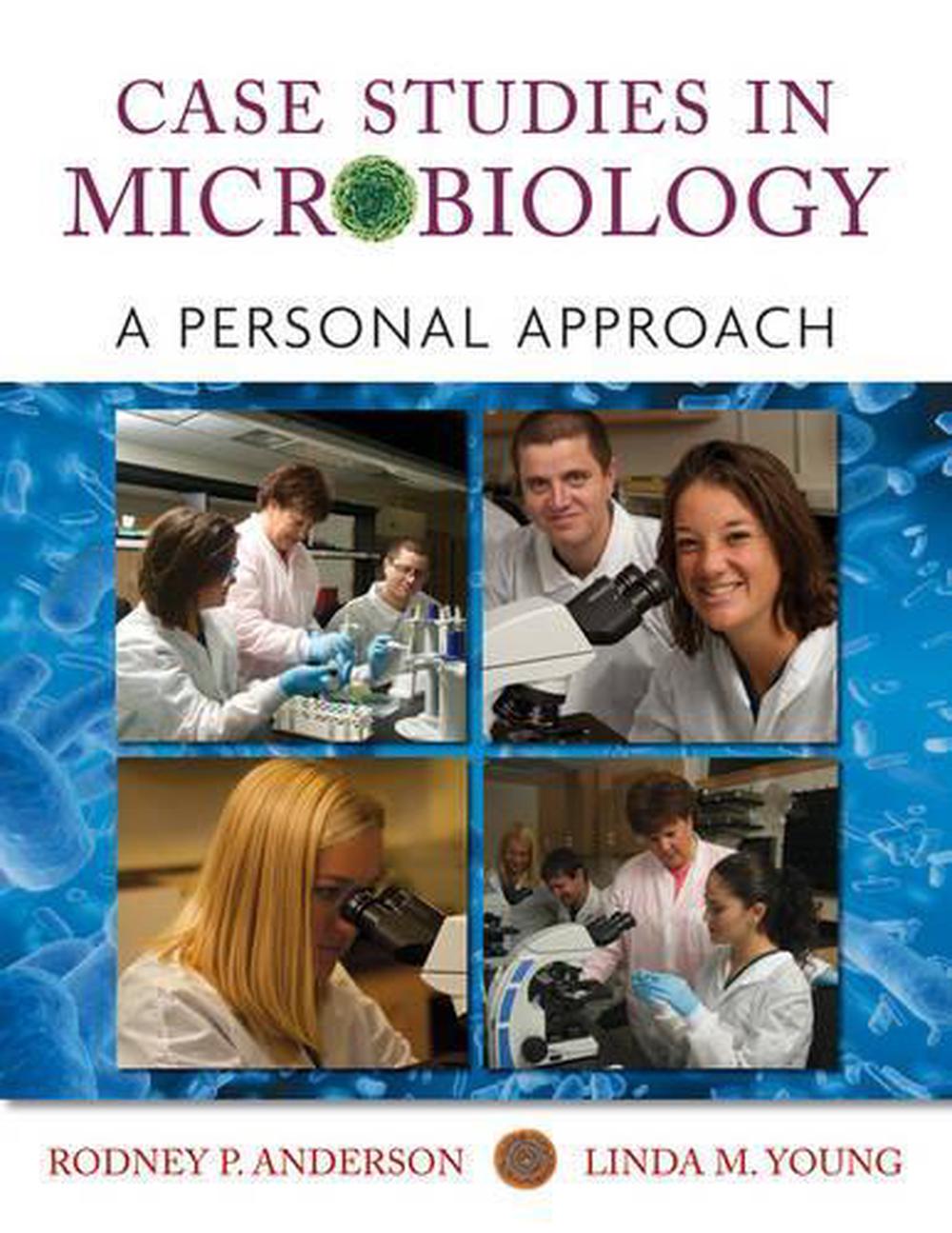 case studies in microbiology a personal approach answers An engaging and clear approach to learning complex microbiology and case’s microbiology: an introduction focuses on big case studies come alive. case studies in microbiology a personal approach answers An engaging and clear approach to learning complex microbiology and case’s microbiology: an introduction focuses on big case studies come alive.