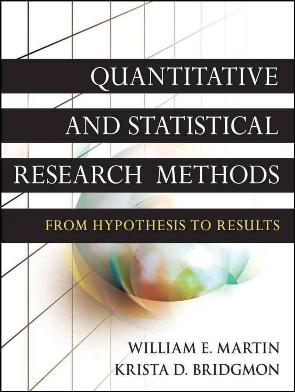 Quantitative and Statistical Research Methods, 1st Edition by Krista D ...