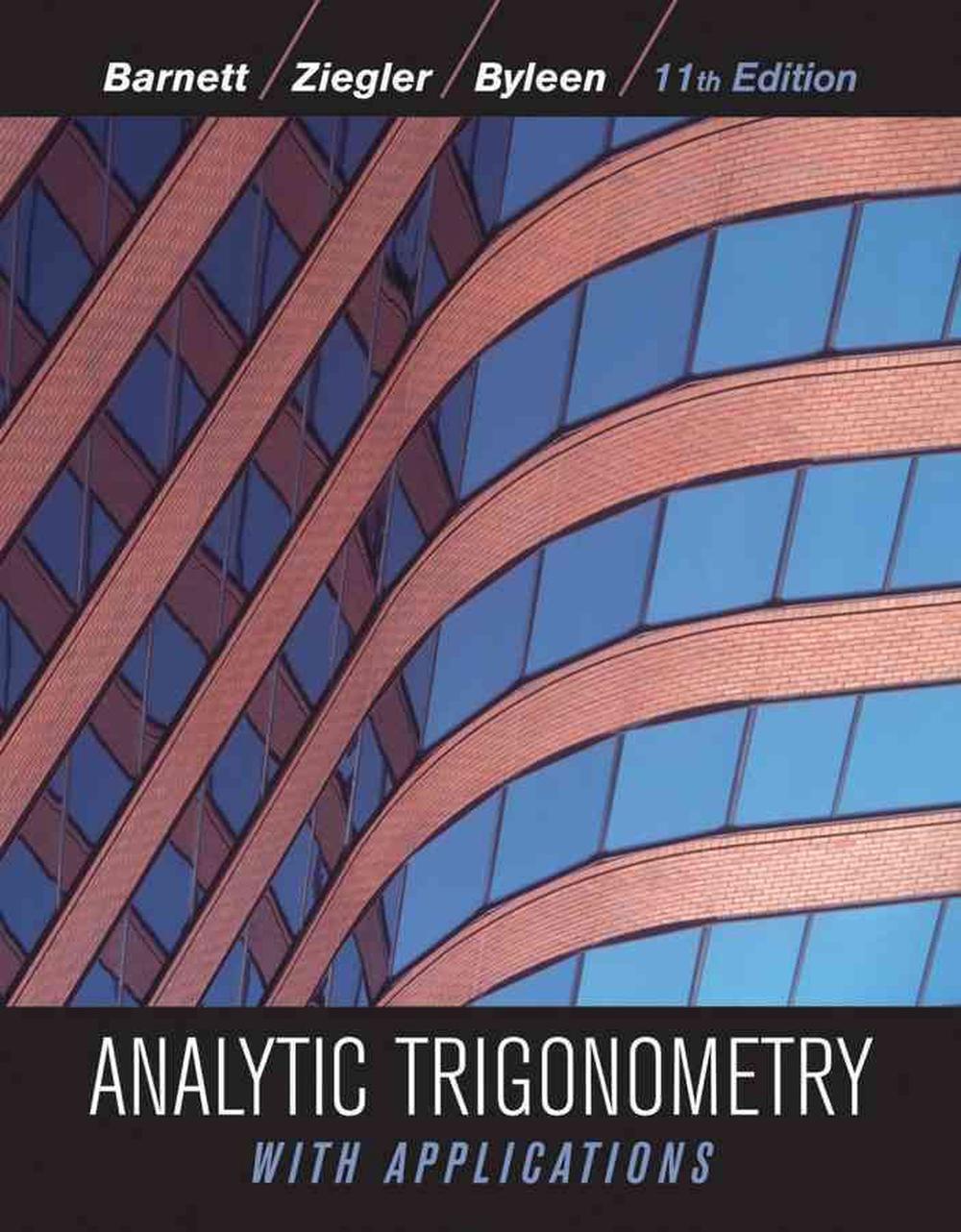 Analytic Trigonometry with Applications, 9780470648056