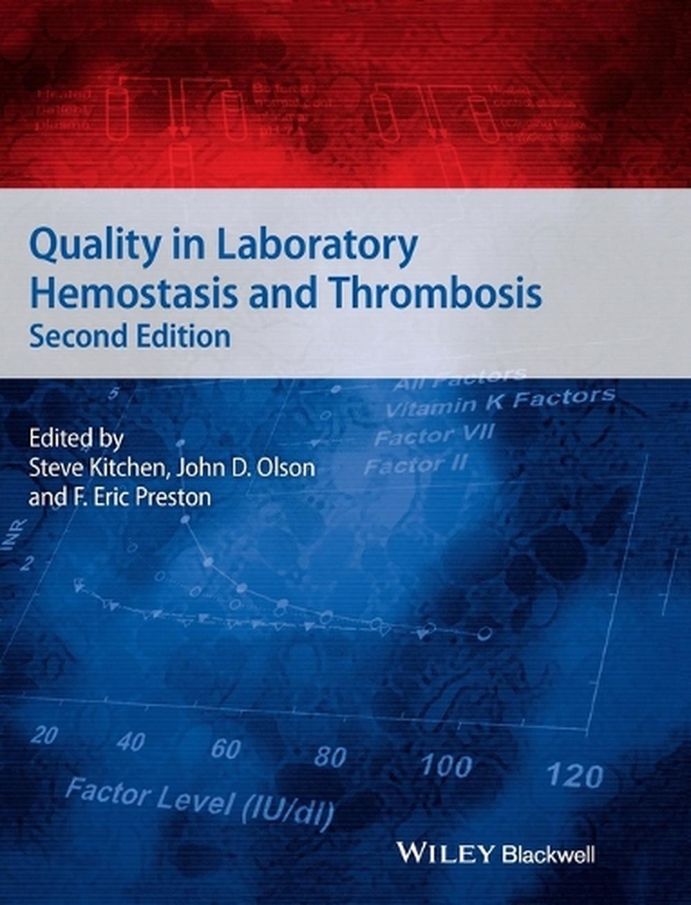 Quality in Laboratory Hemostasis and Thrombosis, 2nd Edition, 9780470671191
