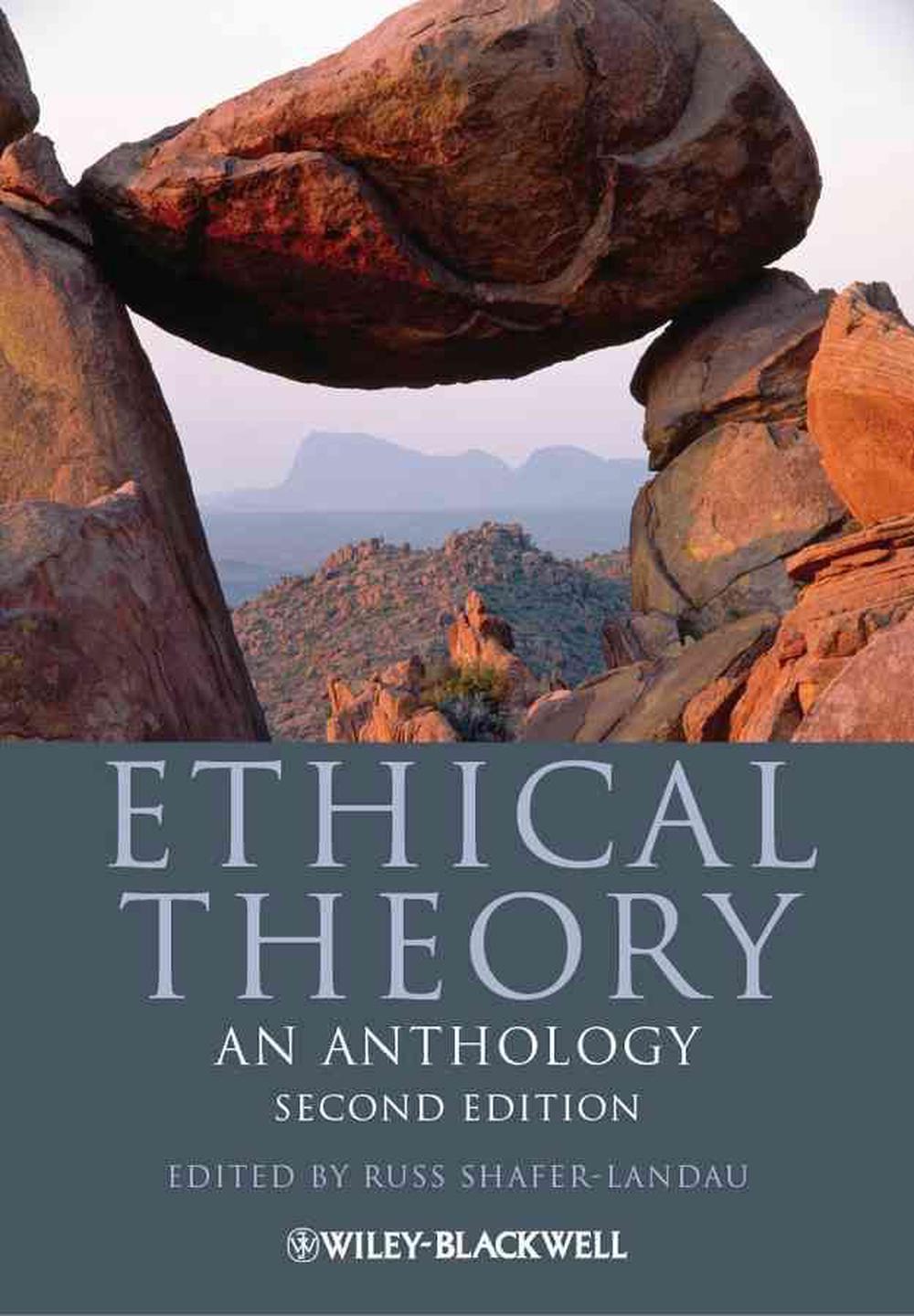 Ethical Theory, 2nd Edition, 9780470671603