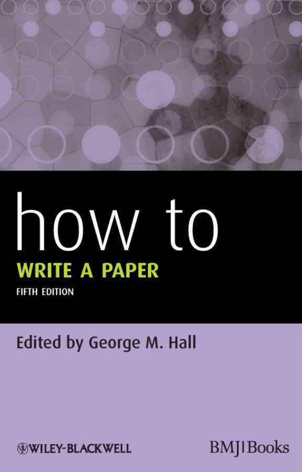 How To Write a Paper, 9780470672204
