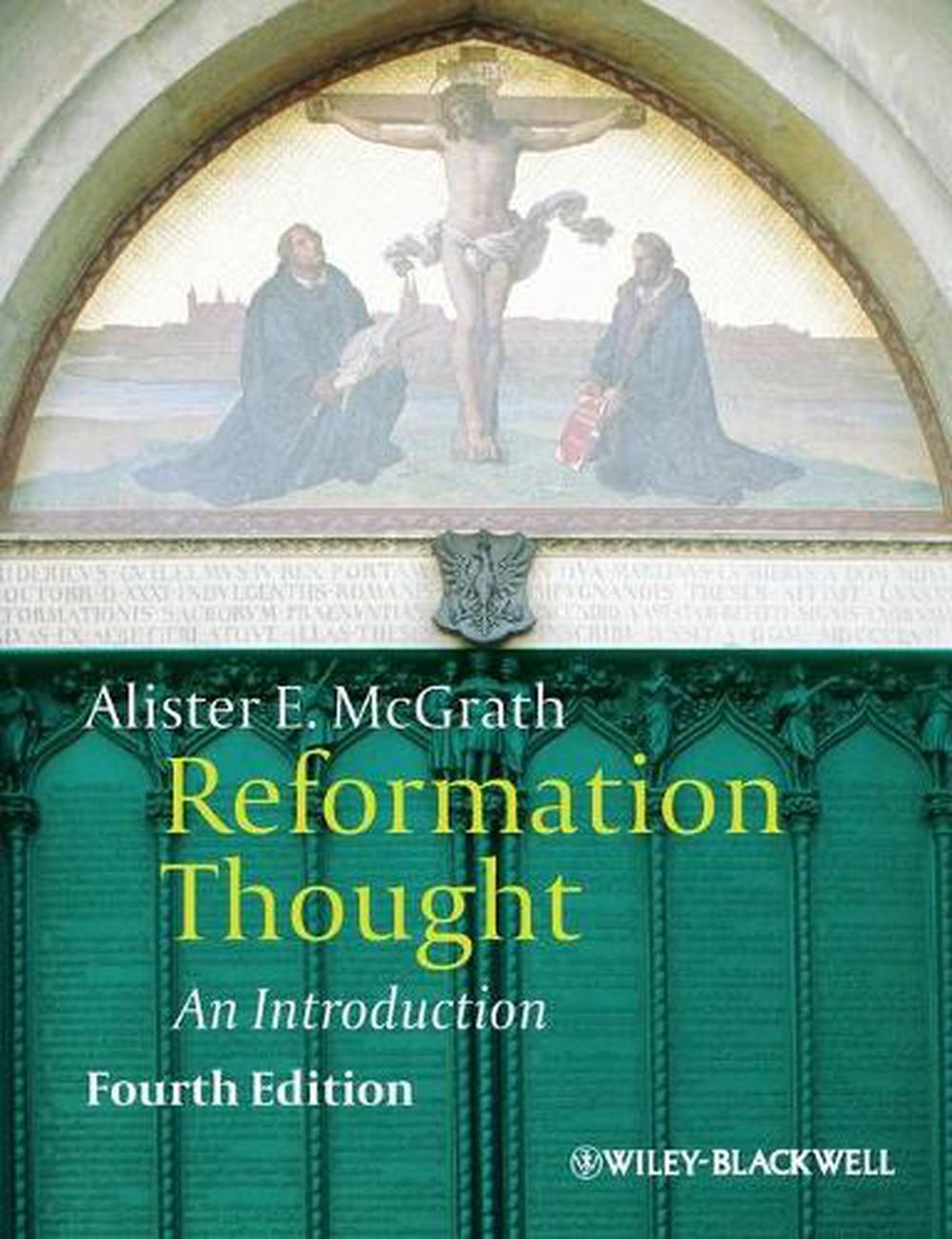 Reformation Thought, 4th Edition, 9780470672815