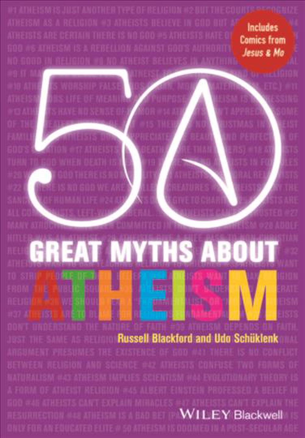 50 Great Myths About Atheism, 1st Edition, 9780470674055