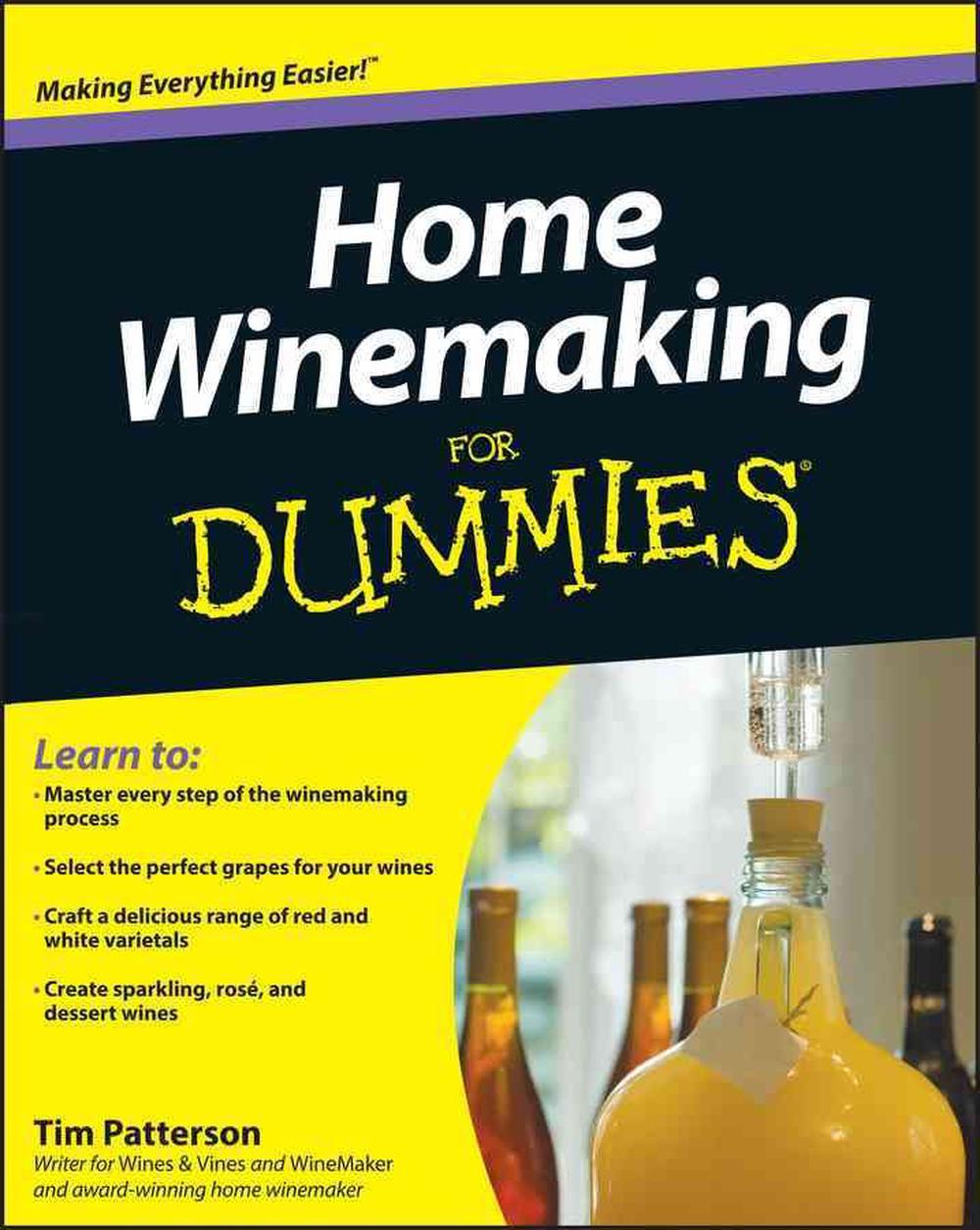 Home Winemaking For Dummies, 9780470678954