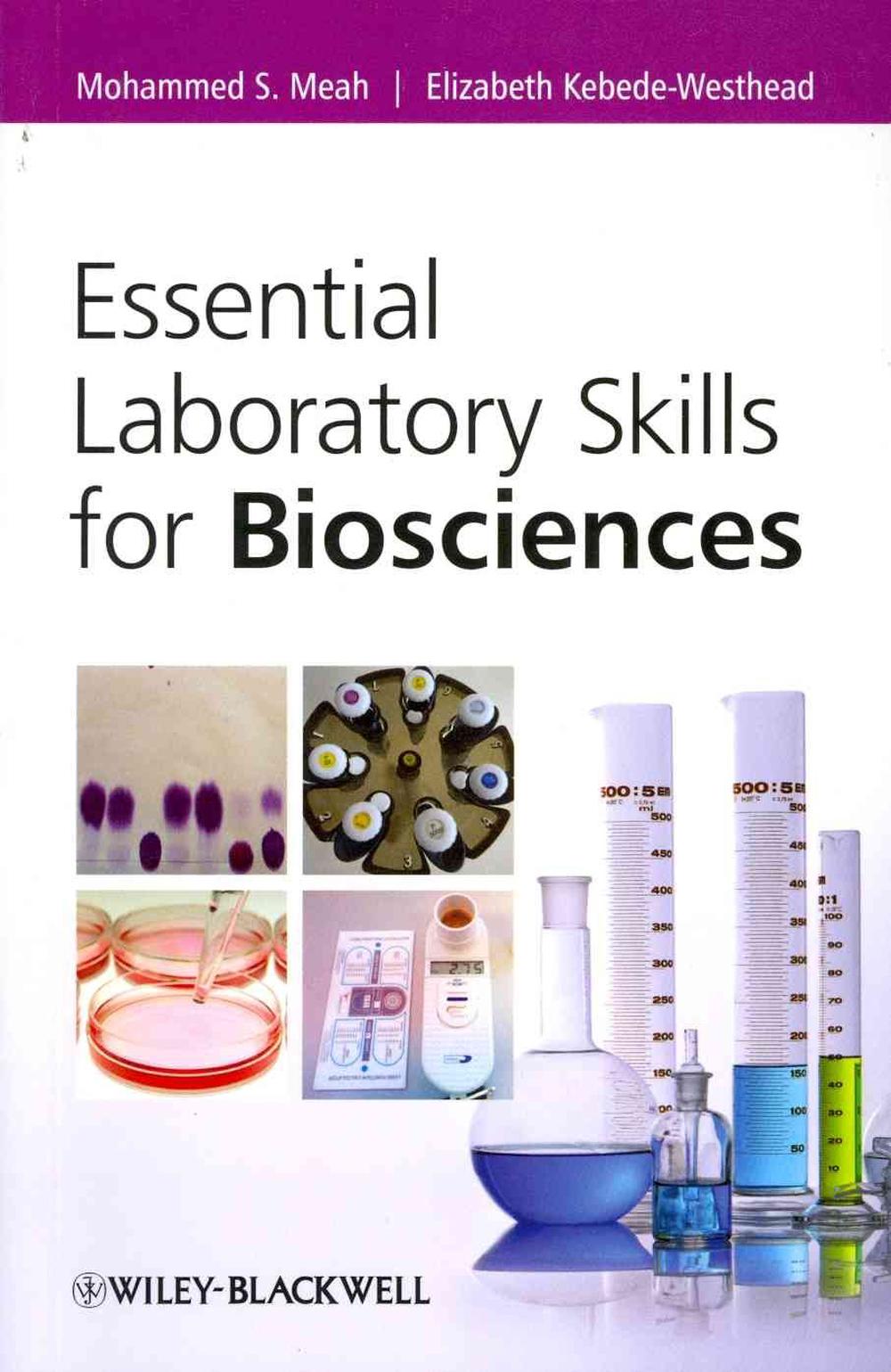 Essential Laboratory Skills for Biosciences, 1st Edition, 9780470686478