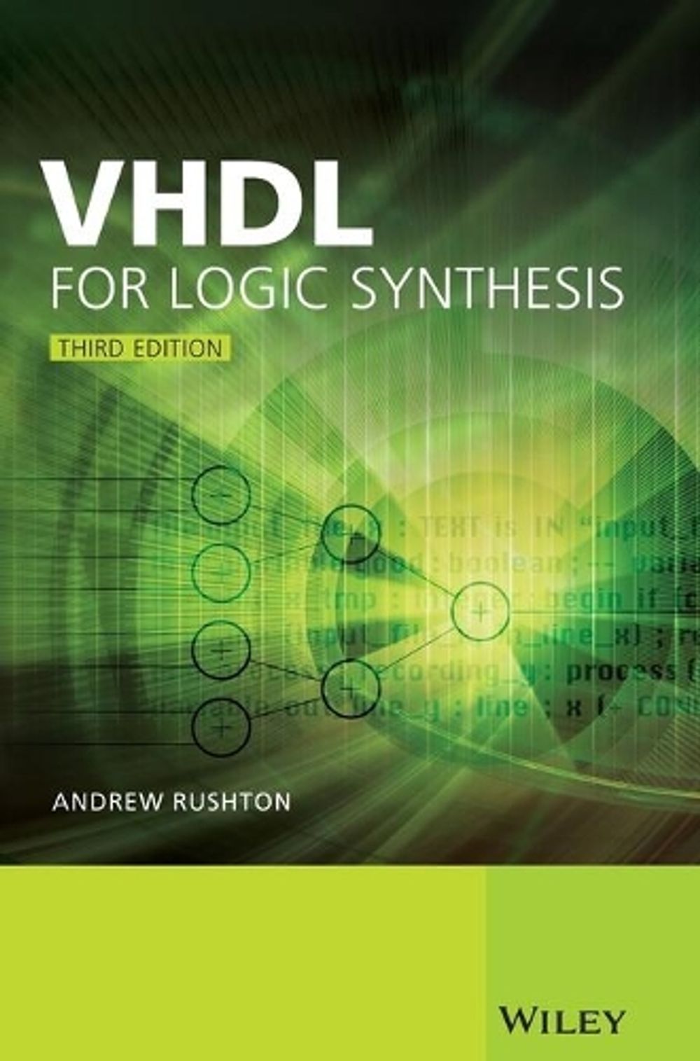 VHDL for Logic Synthesis, 3rd Edition by Andrew Rushton - ISBN: 9780470688472