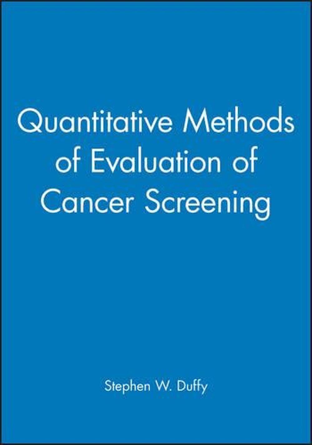 Quantitative Methods of Evaluation of Cancer Screening, 9780470689271