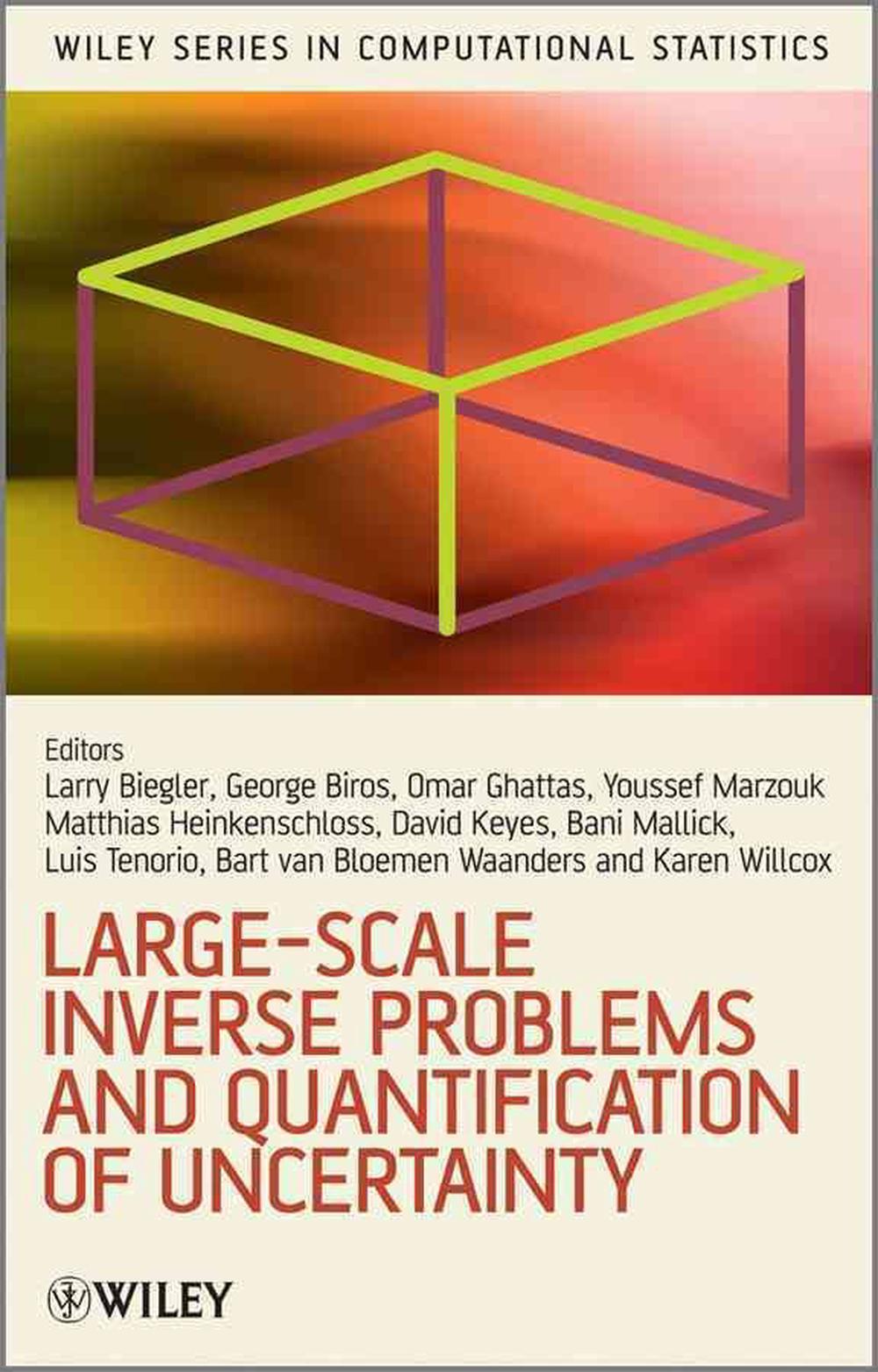 Large-Scale Inverse Problems and Quantification of Uncertainty, 9780470697436