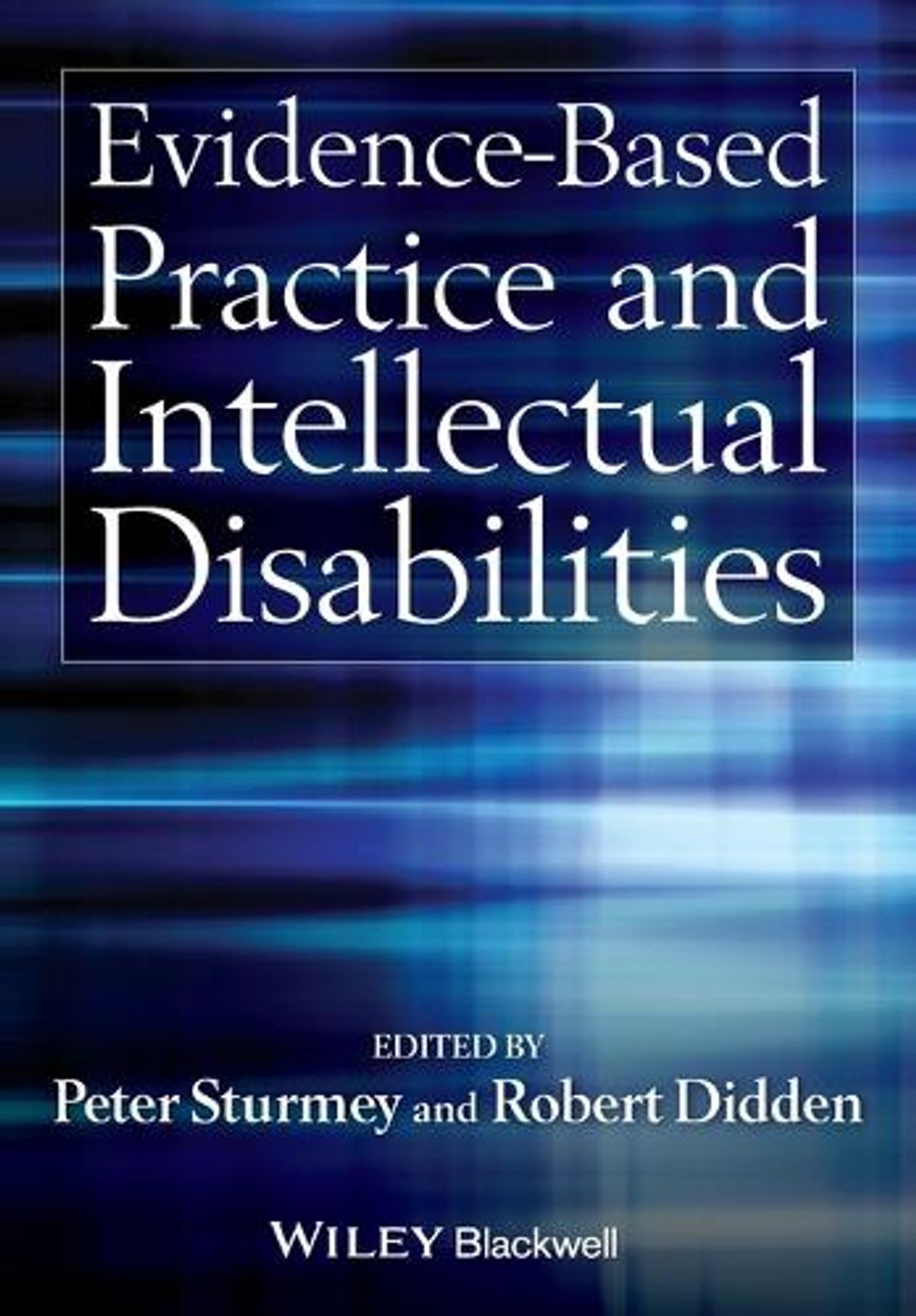 Intellectual Non Practicing Evidence-Based Practice and Intellectual Disabilities, 1st Edition by ...