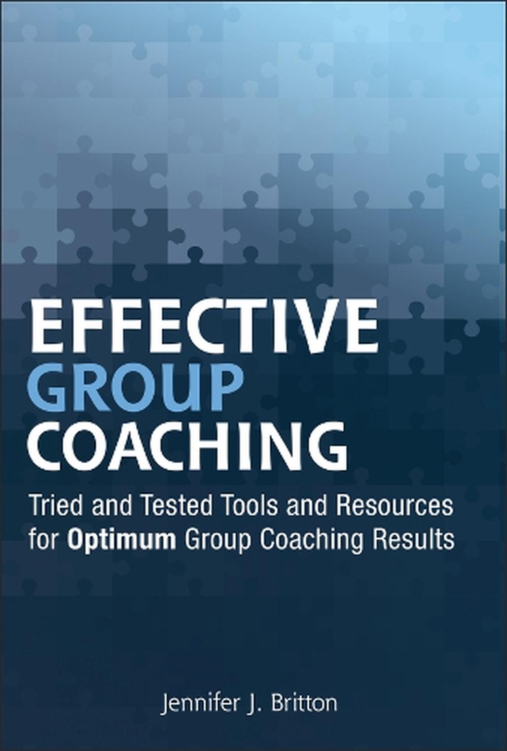 Effective Group Coaching, 9780470738542