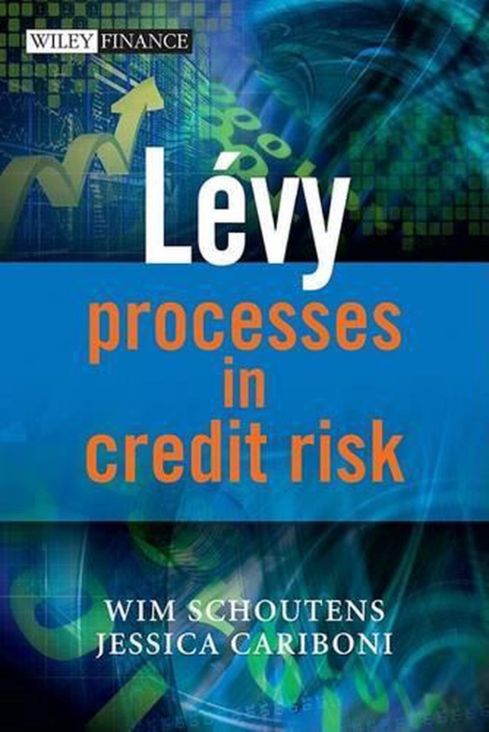 Levy Processes in Credit Risk, 9780470743065