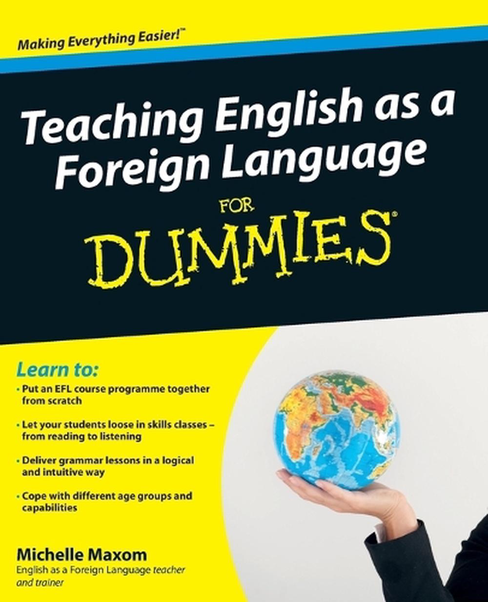 Teaching English as a Foreign Language For Dummies, 9780470745762