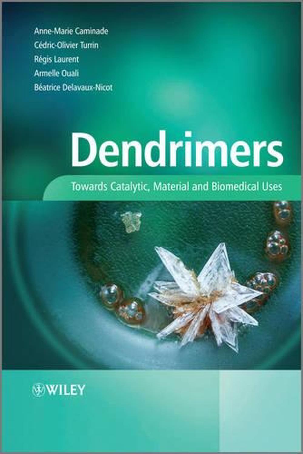 Dendrimers, 1st Edition, 9780470748817