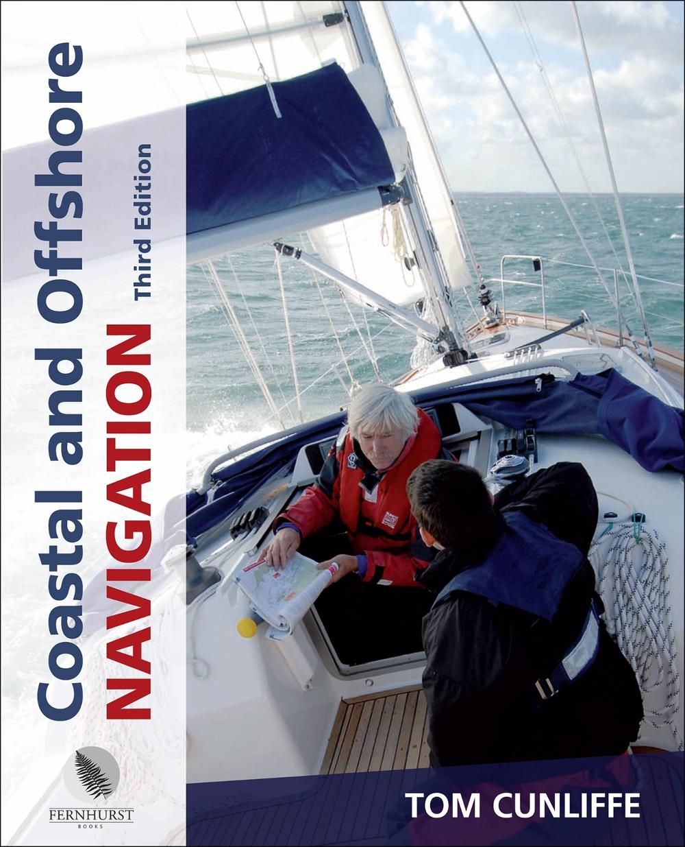 Coastal and Offshore Navigation, 3rd Edition by Tom Cunliffe - ISBN: 9780470753903