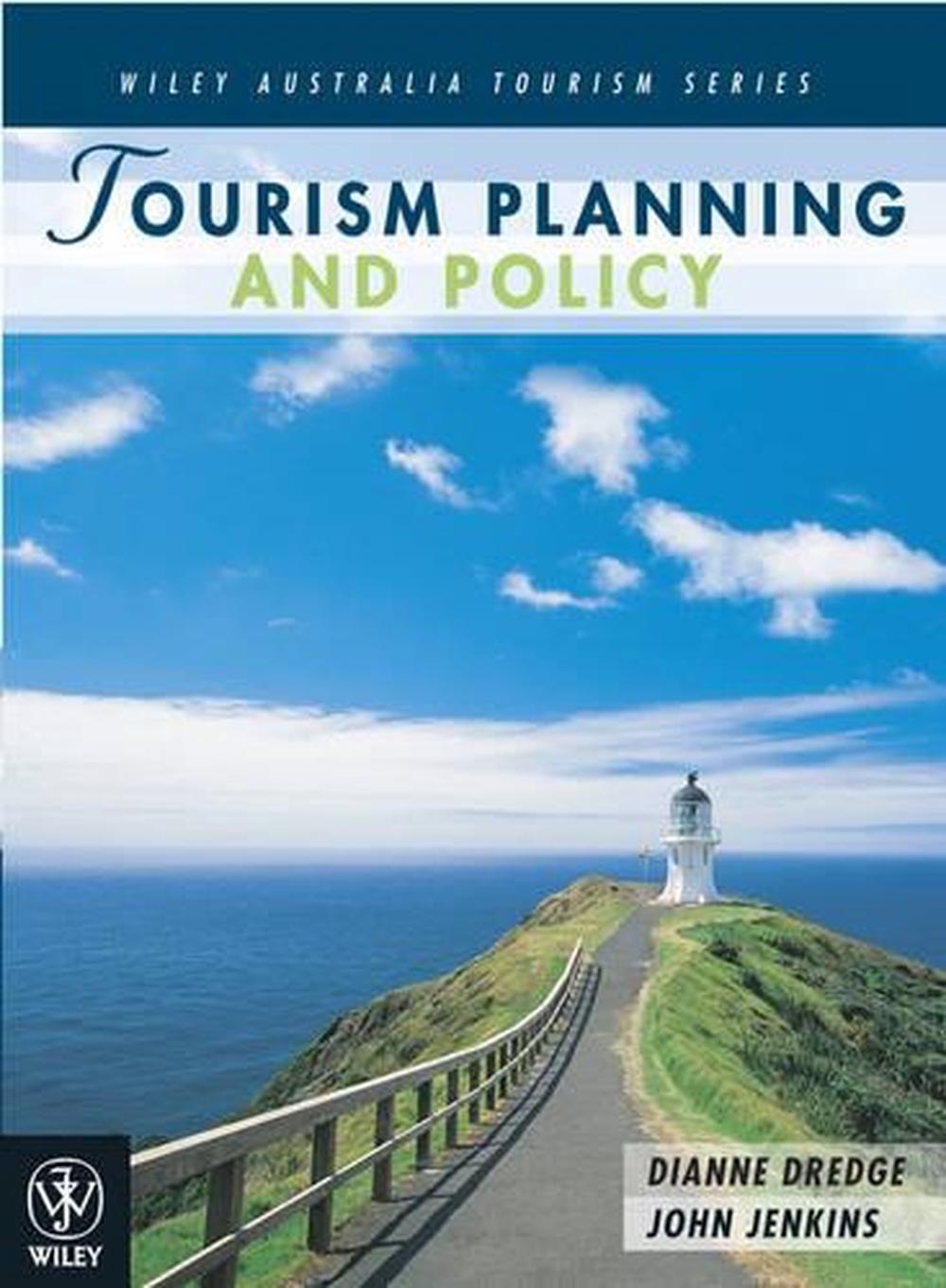 Tourism Planning and Policy, 1st Edition, 9780470807767