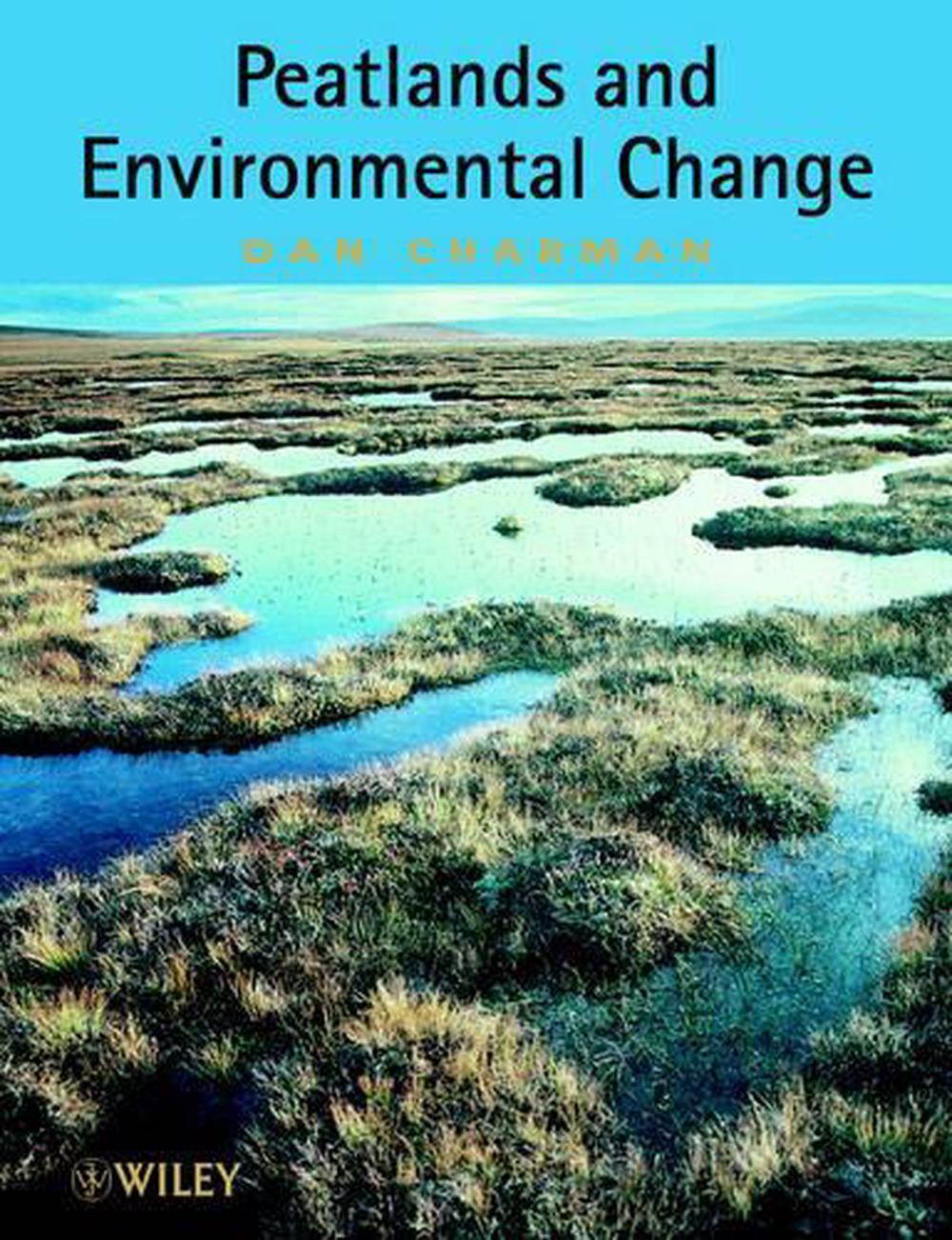 Peatlands and Environmental Change, 0003rd Edition, 9780470844106