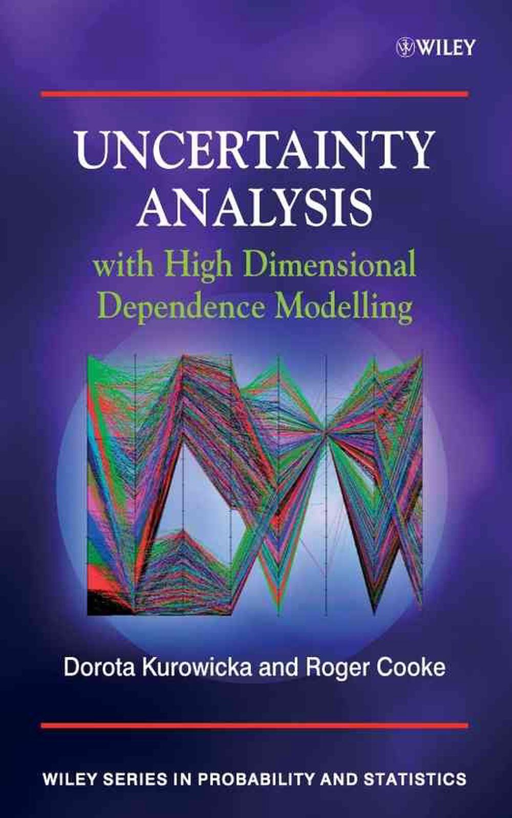 Uncertainty Analysis with High Dimensional Dependence Modelling, 9780470863060