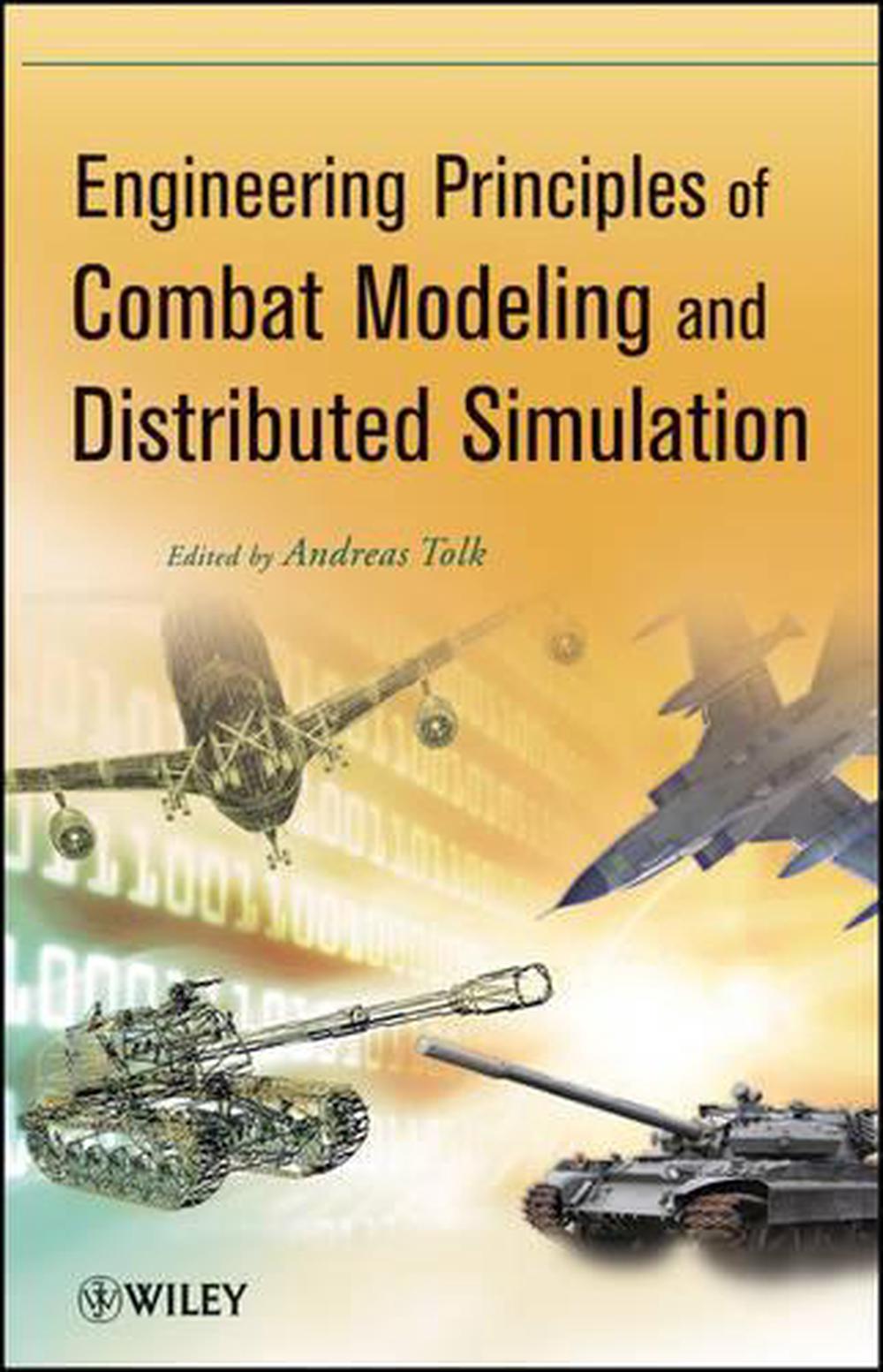 Engineering Principles of Combat Modeling and Distributed Simulation, 9780470874295