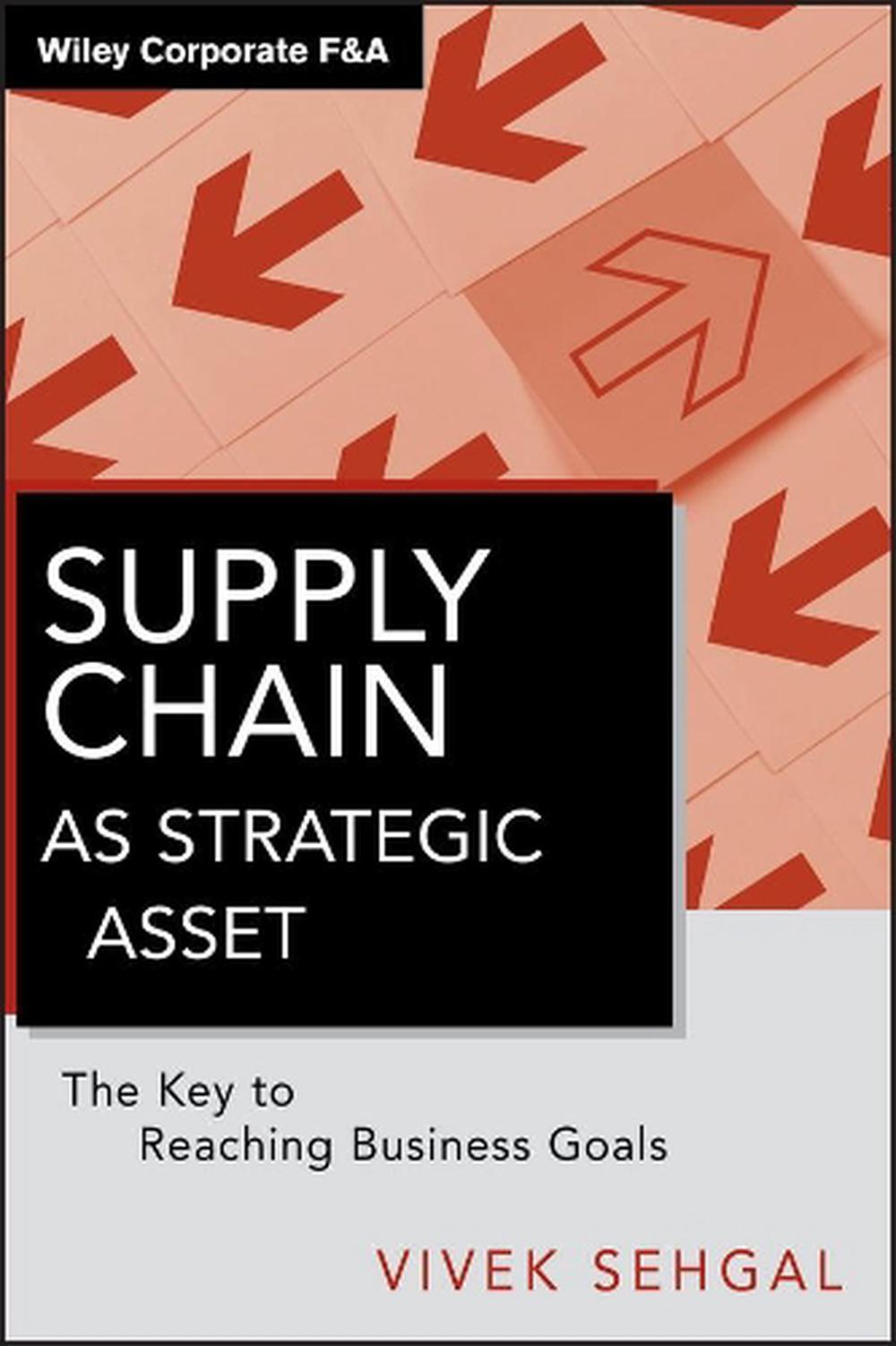 Supply Chain as Strategic Asset, 9780470874776