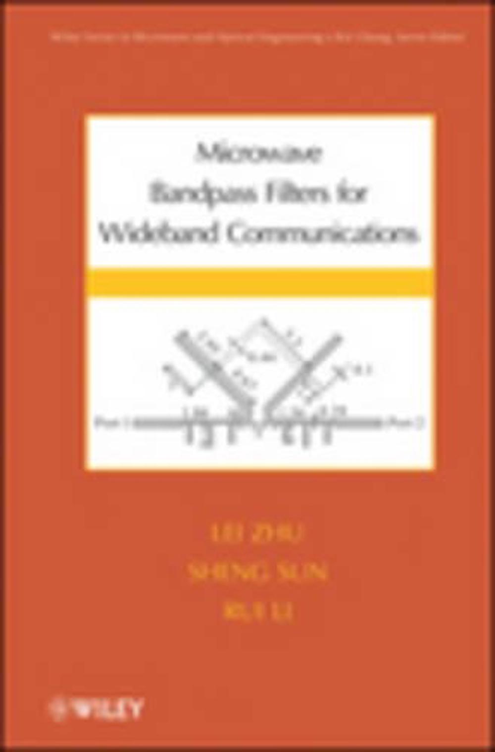 Microwave Bandpass Filters for Wideband Communications, 9780470876619