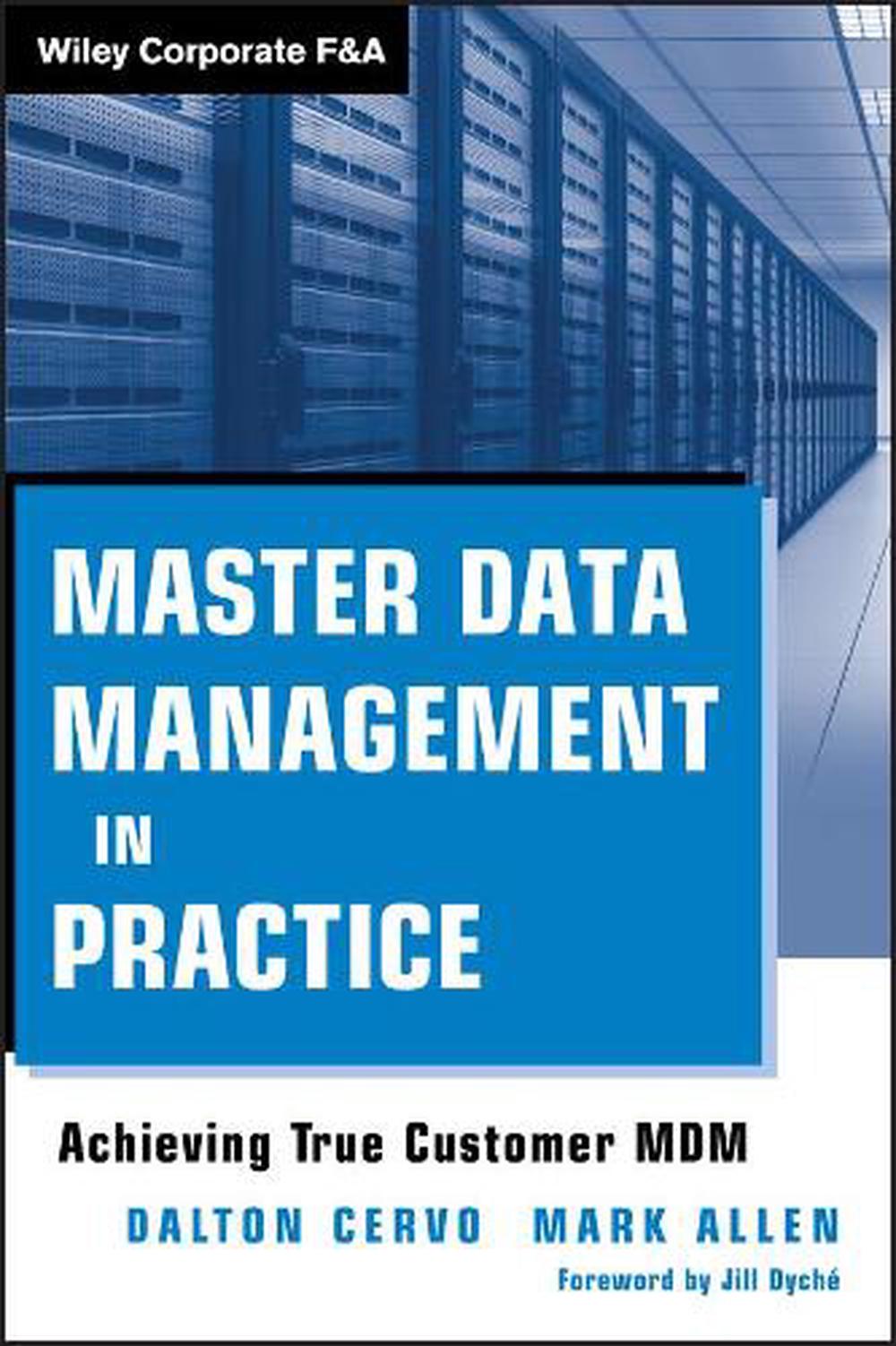 Master Data Management in Practice, 9780470910559