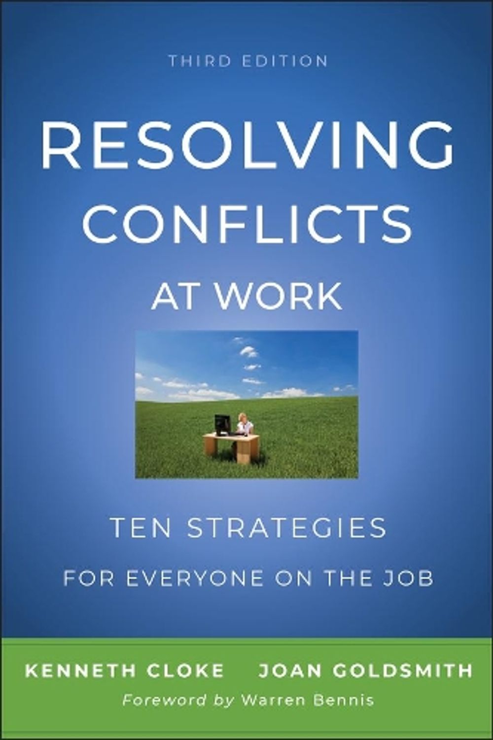 Resolving Conflicts at Work, 3rd Edition by Kenneth Cloke - ISBN: 9780470922248