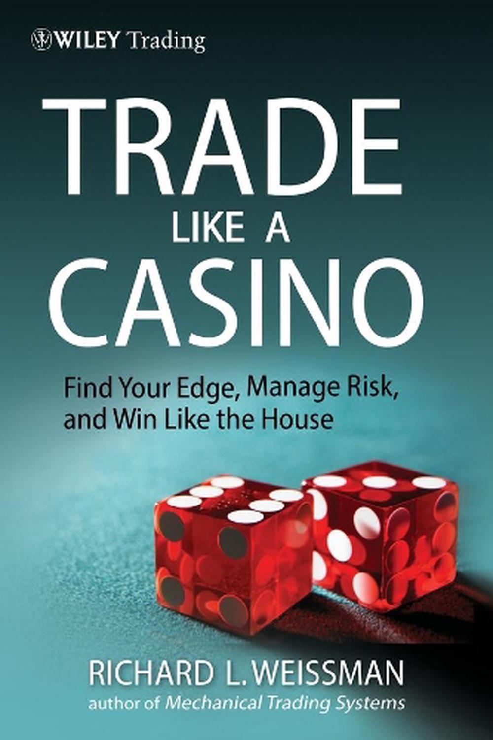 Trade Like a Casino, 9780470933091