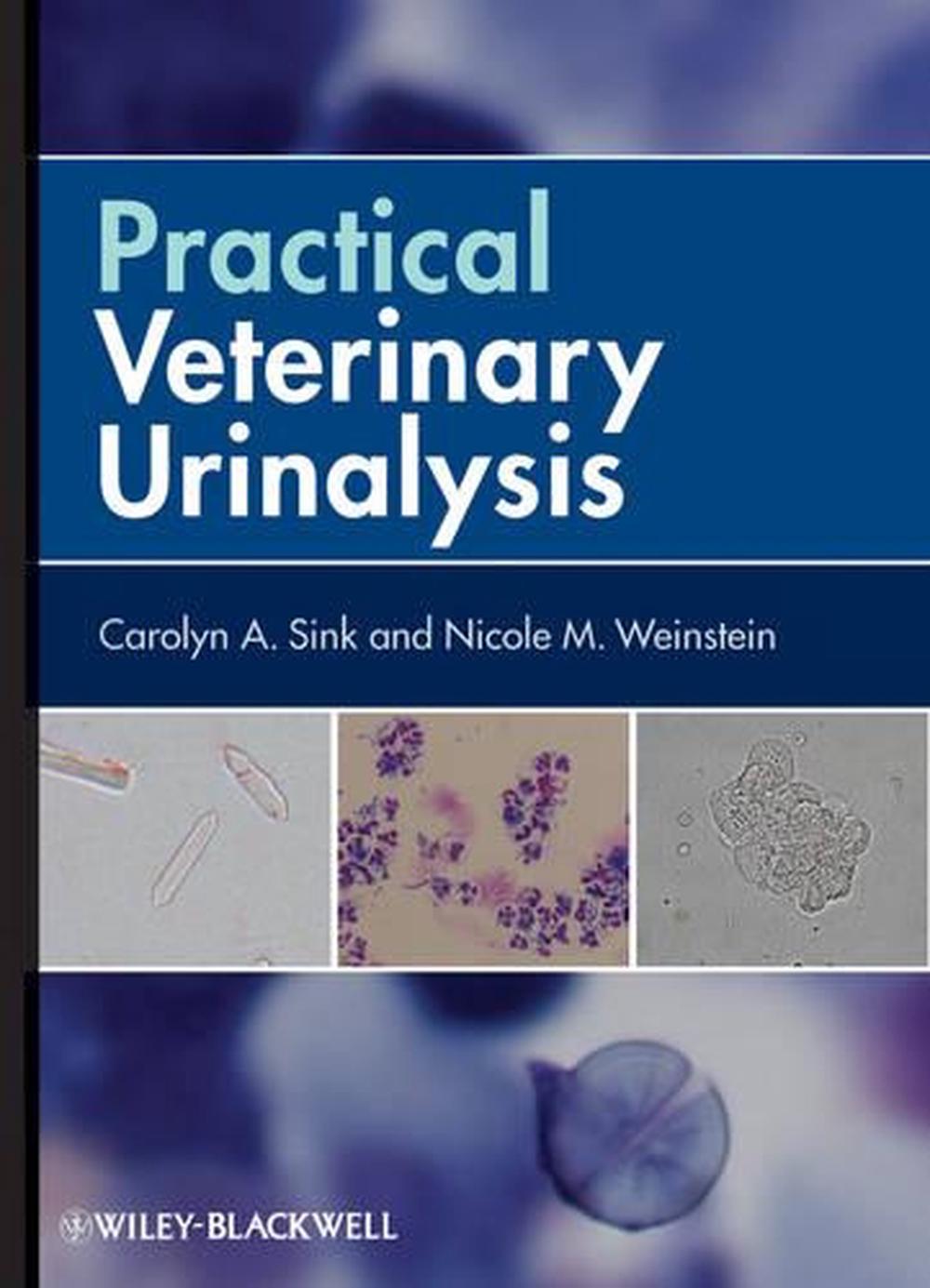 Practical Veterinary Urinalysis, 9780470958247