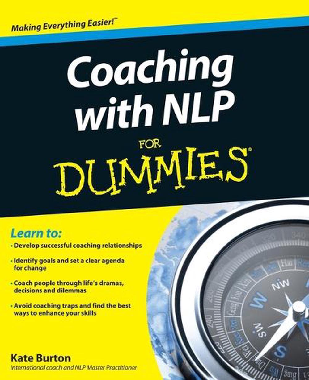 Coaching With NLP For Dummies, 9780470972267