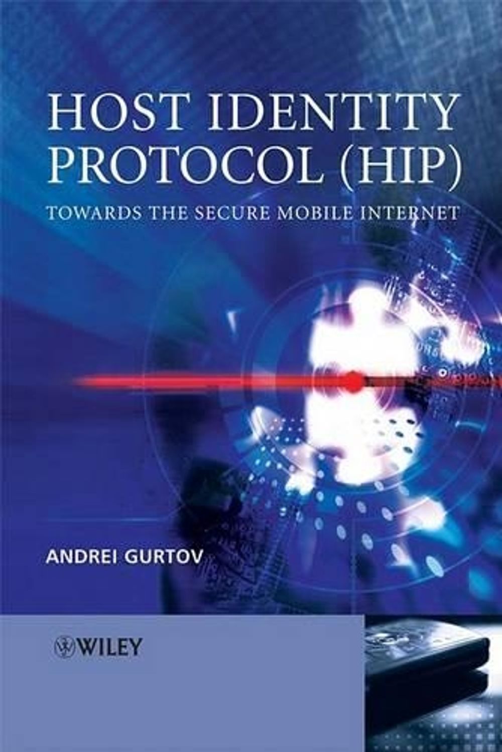 Host Identity Protocol (HIP), 1st Edition by Andrei Gurtov - ISBN: 9780470997901