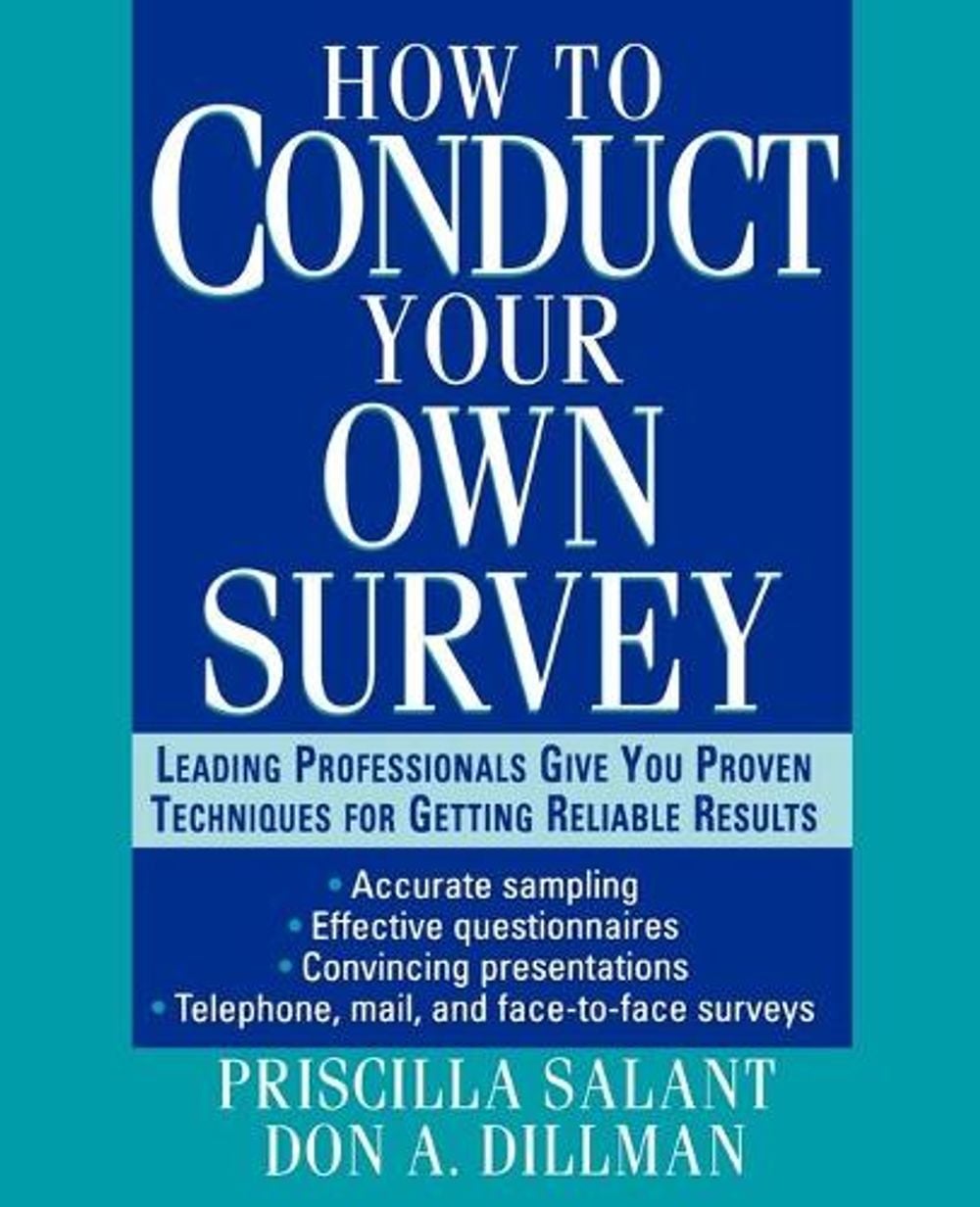 Using A Survey Book How to Conduct Your Own Survey, 1st Edition by Priscilla Salant ...