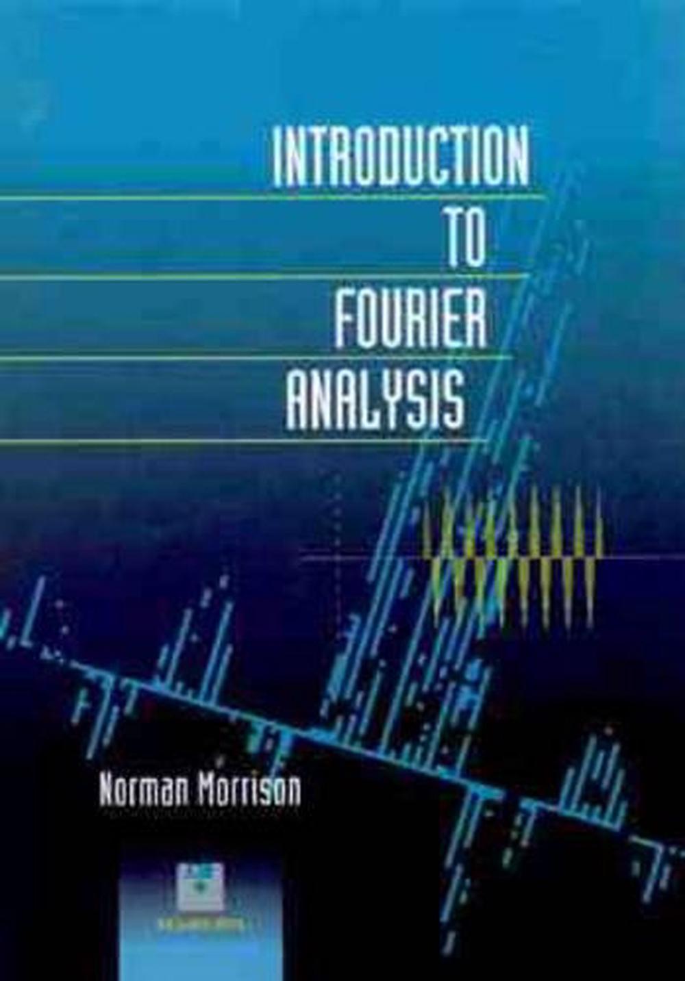 Introduction to Fourier Analysis, 9780471017370