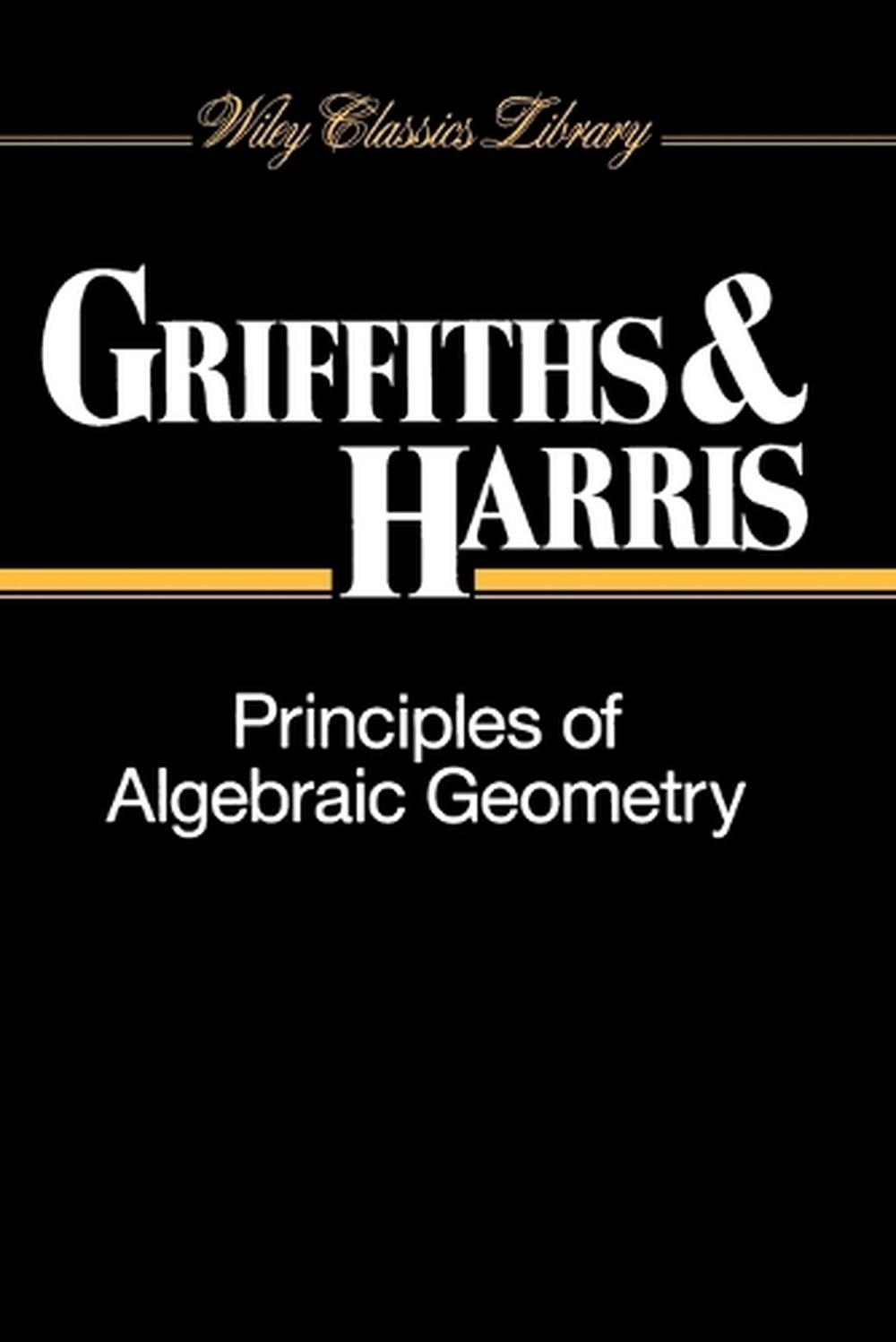 Principles of Algebraic Geometry, 9780471050599