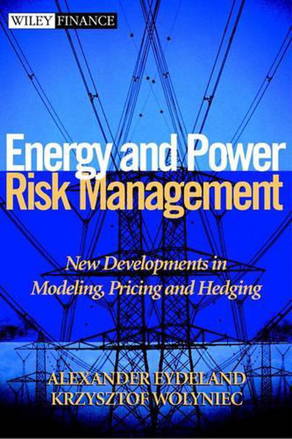 Energy and Power Risk Management, 9780471104001