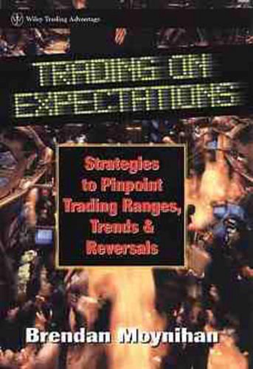 Trading on Expectations, 1st Edition, 9780471177821