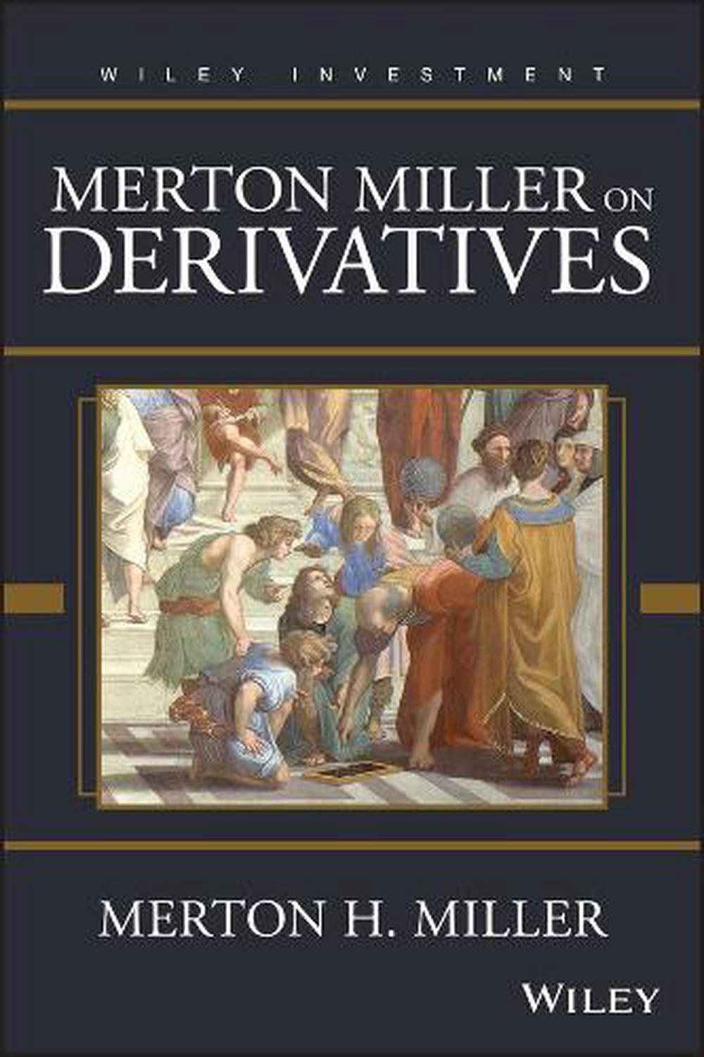 Merton Miller on Derivatives, 9780471183402