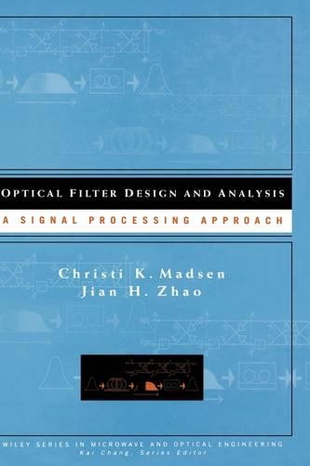 Optical Filter Design and Analysis, 9780471183730