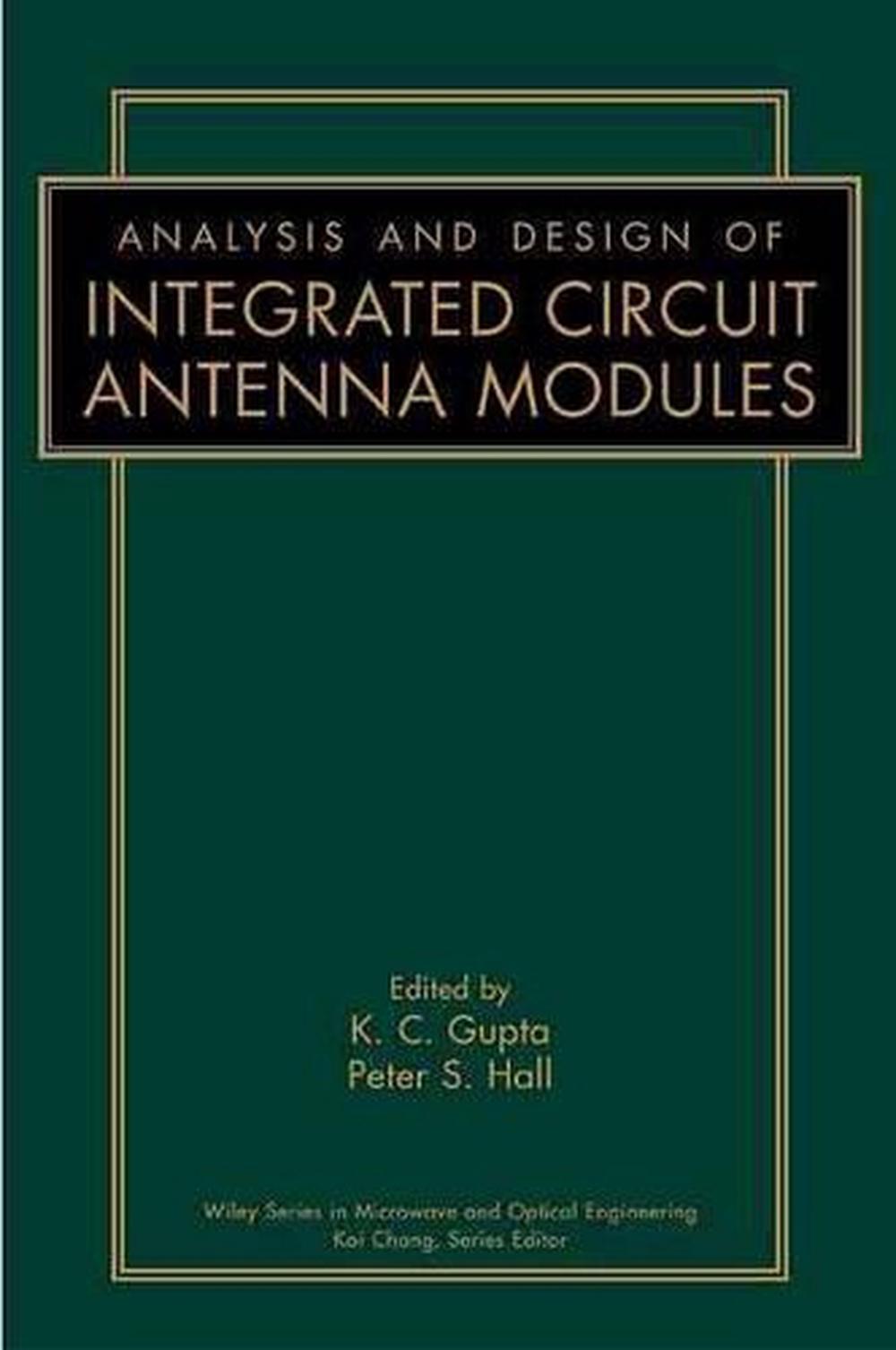 Analysis and Design of Integrated Circuit-Antenna Modules, 9780471190448