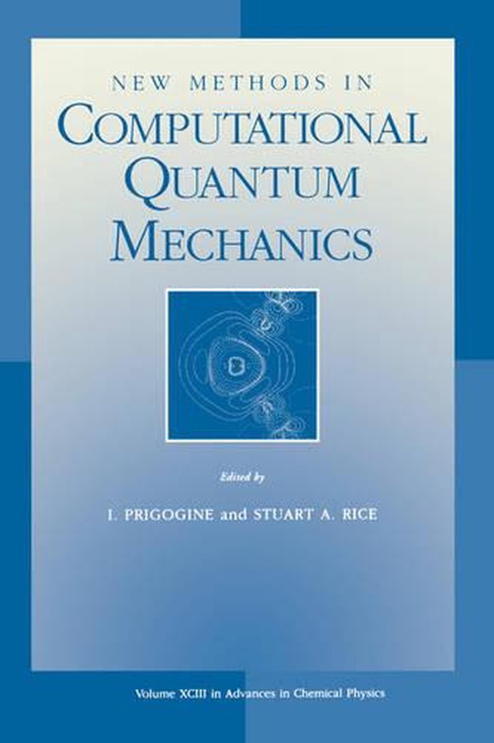 New Methods in Computational Quantum Mechanics, Volume 93, New edition Edition, 9780471191278