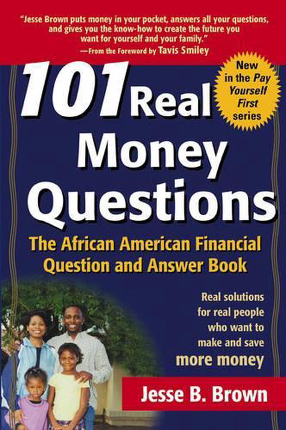 101 Real Money Questions The African American Financial Question and