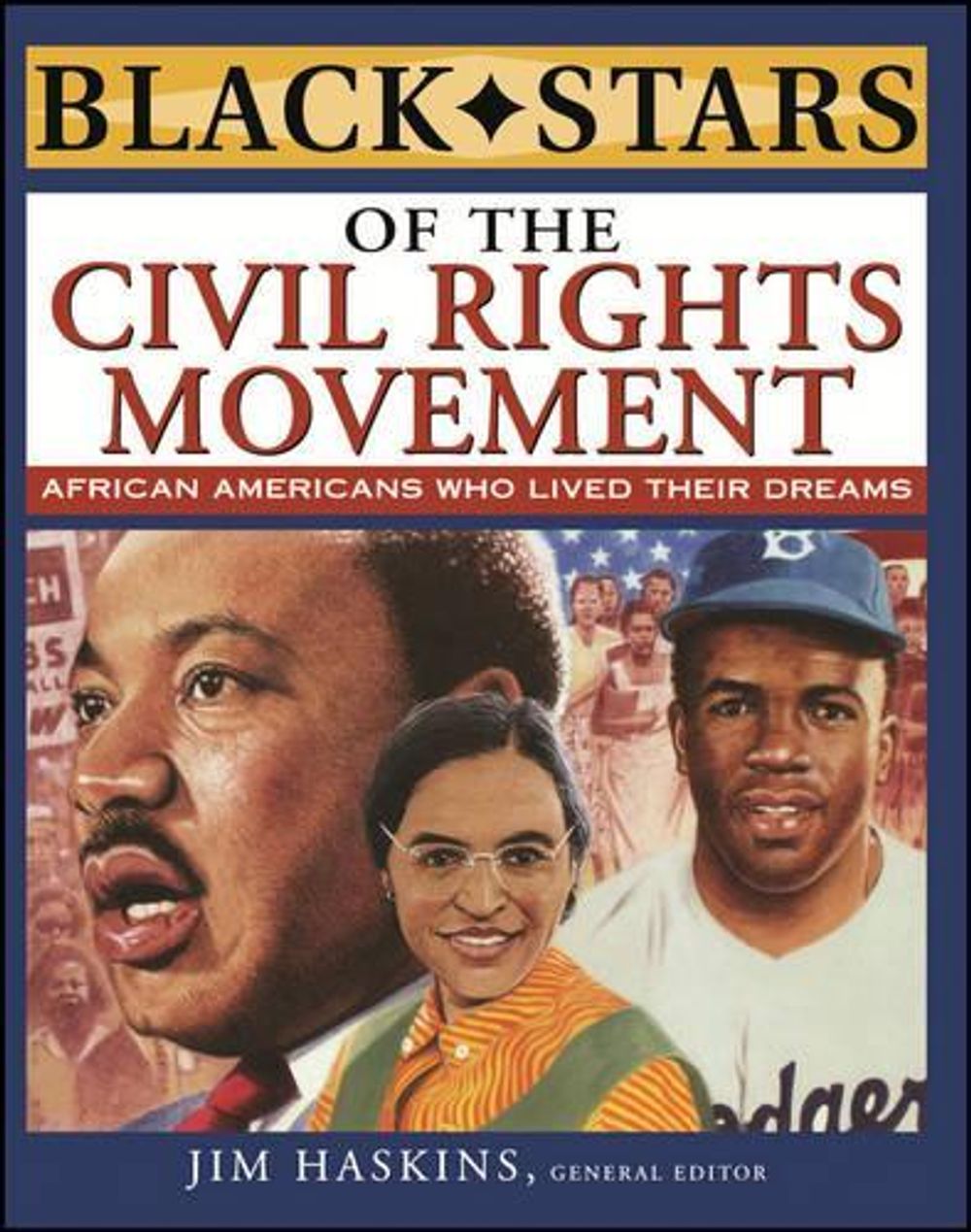 Black Stars of the Civil Rights Movement, 1st Edition by Jim Haskins ...