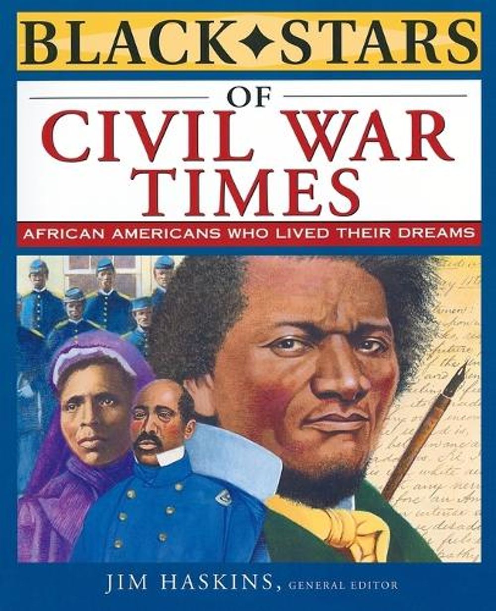 Black Stars of Civil War Times, 1st Edition by Jim Haskins, Paperback ...