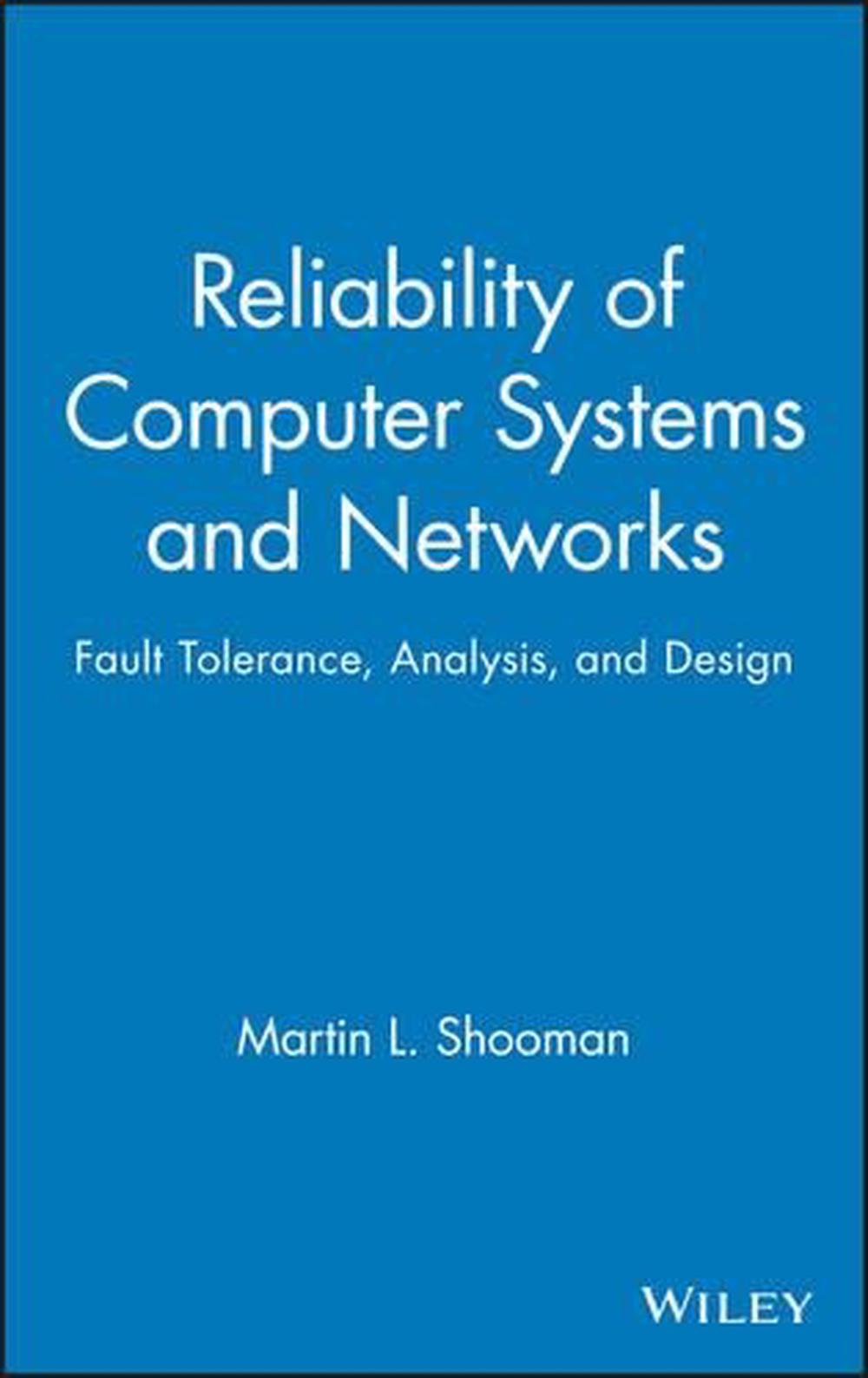 Reliability of Computer Systems and Networks, 9780471293422