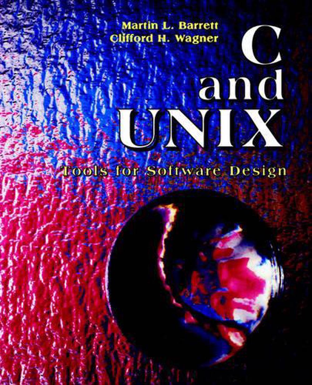 C and UNIX, 1st Edition, 9780471309277