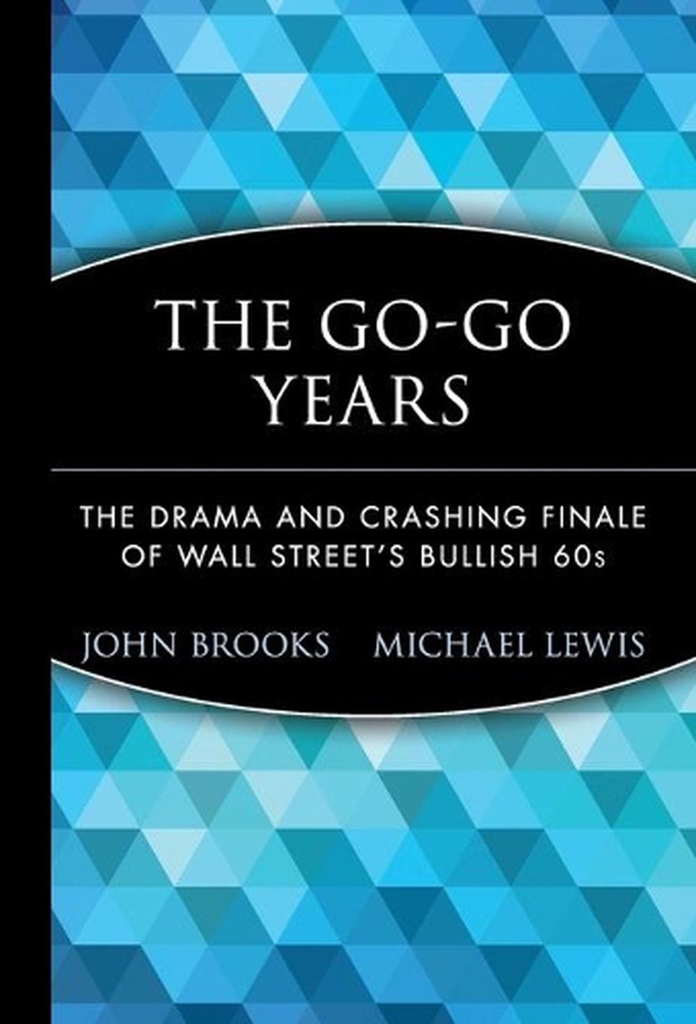 The Go-Go Years, 9780471357551
