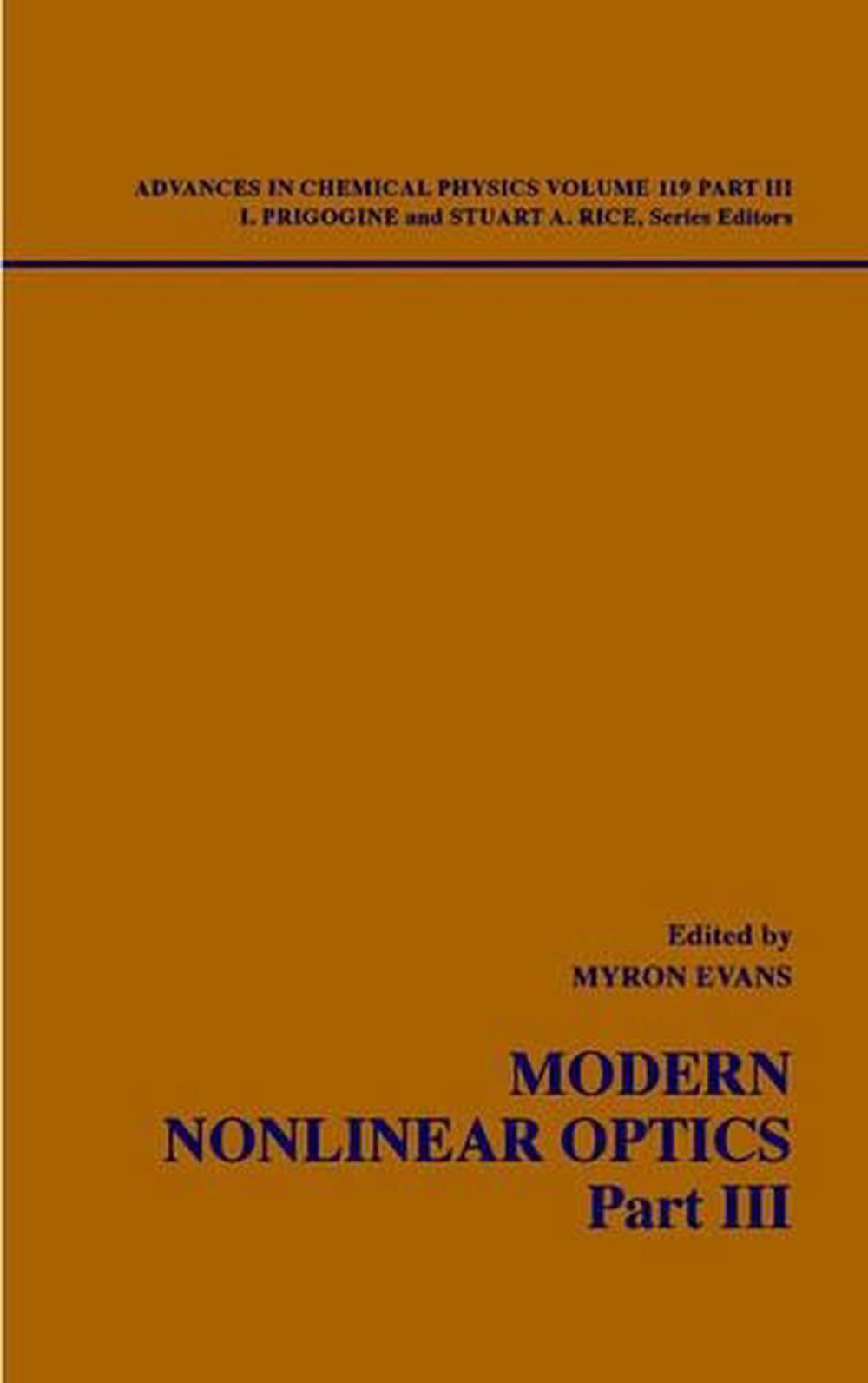 Modern Nonlinear Optics, Volume 119, Part 3, 9780471389323