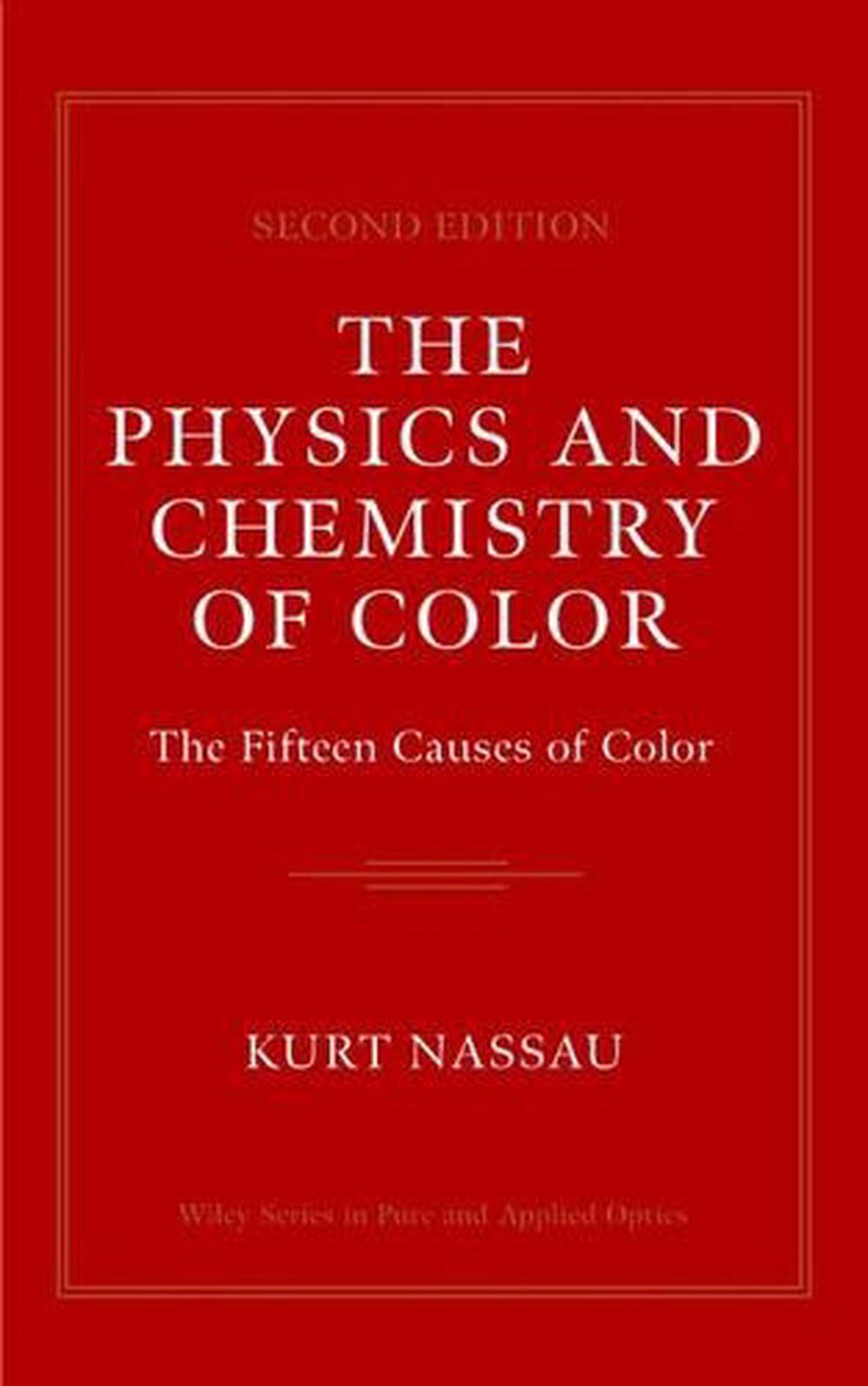 The Physics and Chemistry of Color, 2nd Edition by Kurt Nassau - ISBN: 9780471391067